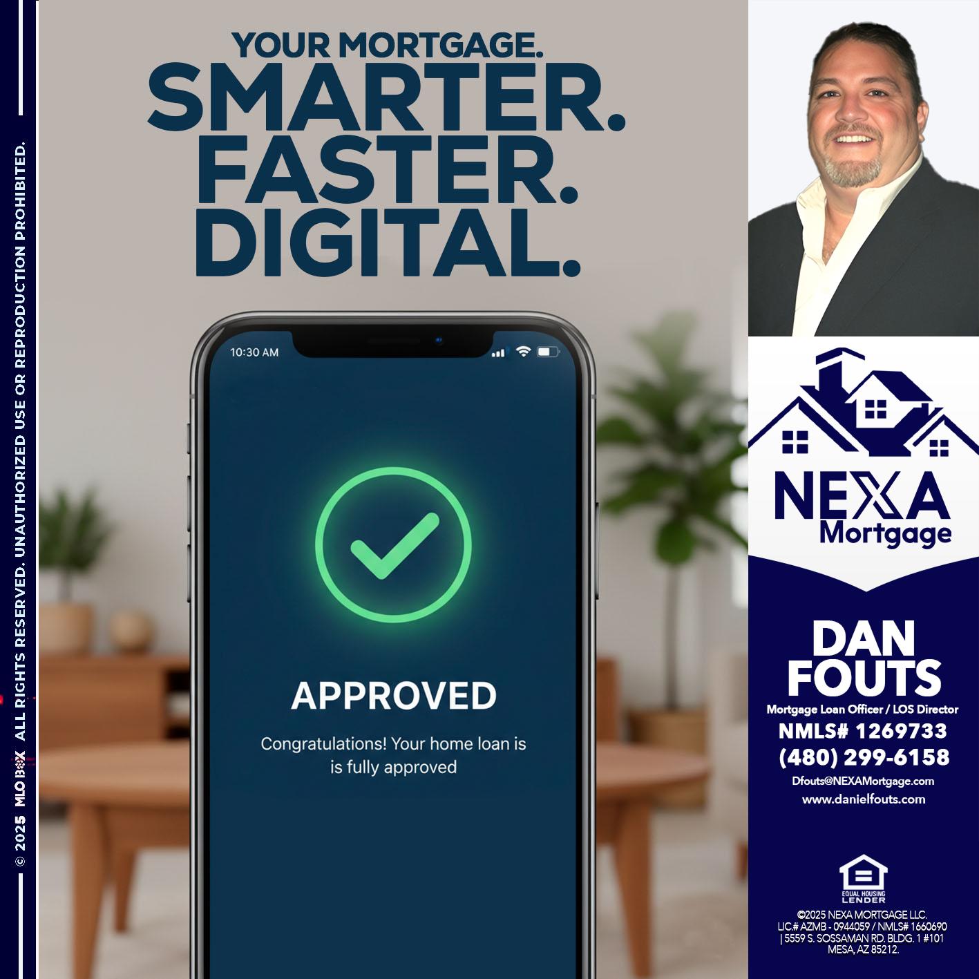 smarter faster digital - Dan Fouts -Mortgage Loan Officer