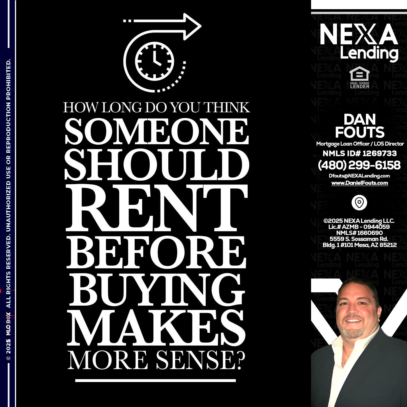 HOW LONG - Dan Fouts -Mortgage Loan Officer