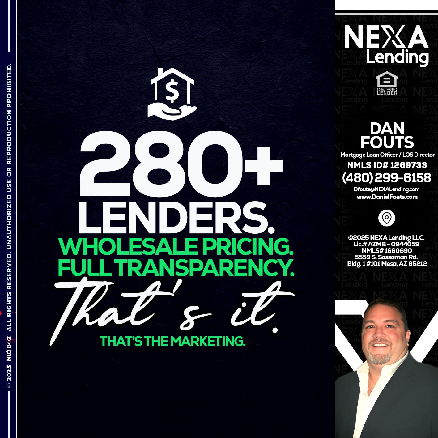 280+ LENDERS - Dan Fouts -Mortgage Loan Officer
