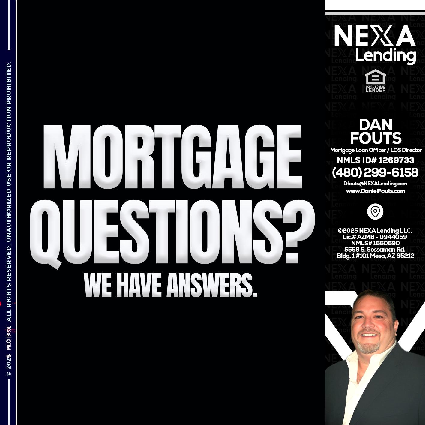 mortgage questions - Dan Fouts -Mortgage Loan Officer