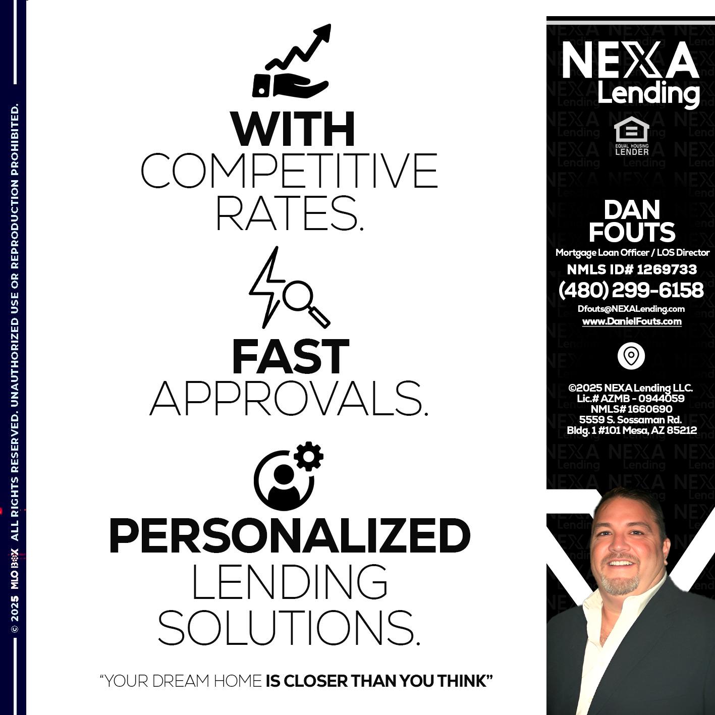 WITH COMPETITIVES RATES - Dan Fouts -Mortgage Loan Officer