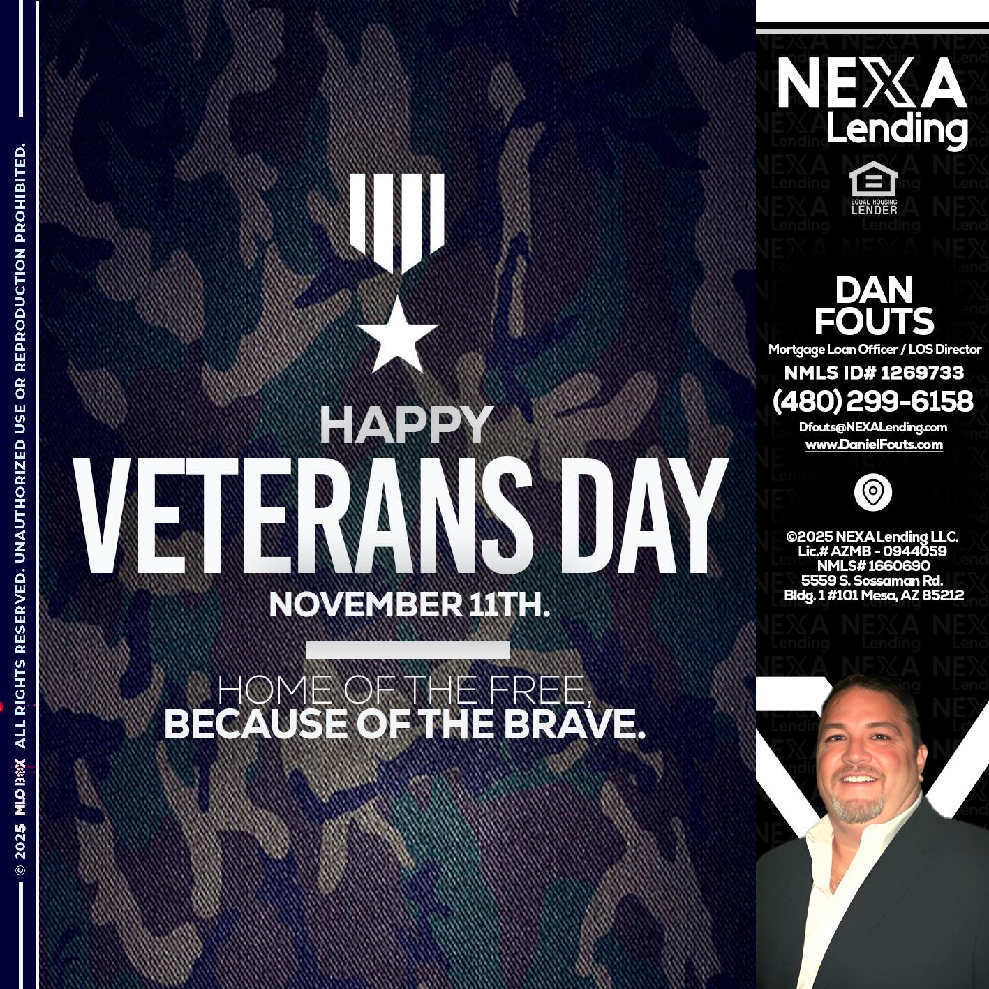 VETERANS DAY - Dan Fouts -Mortgage Loan Officer