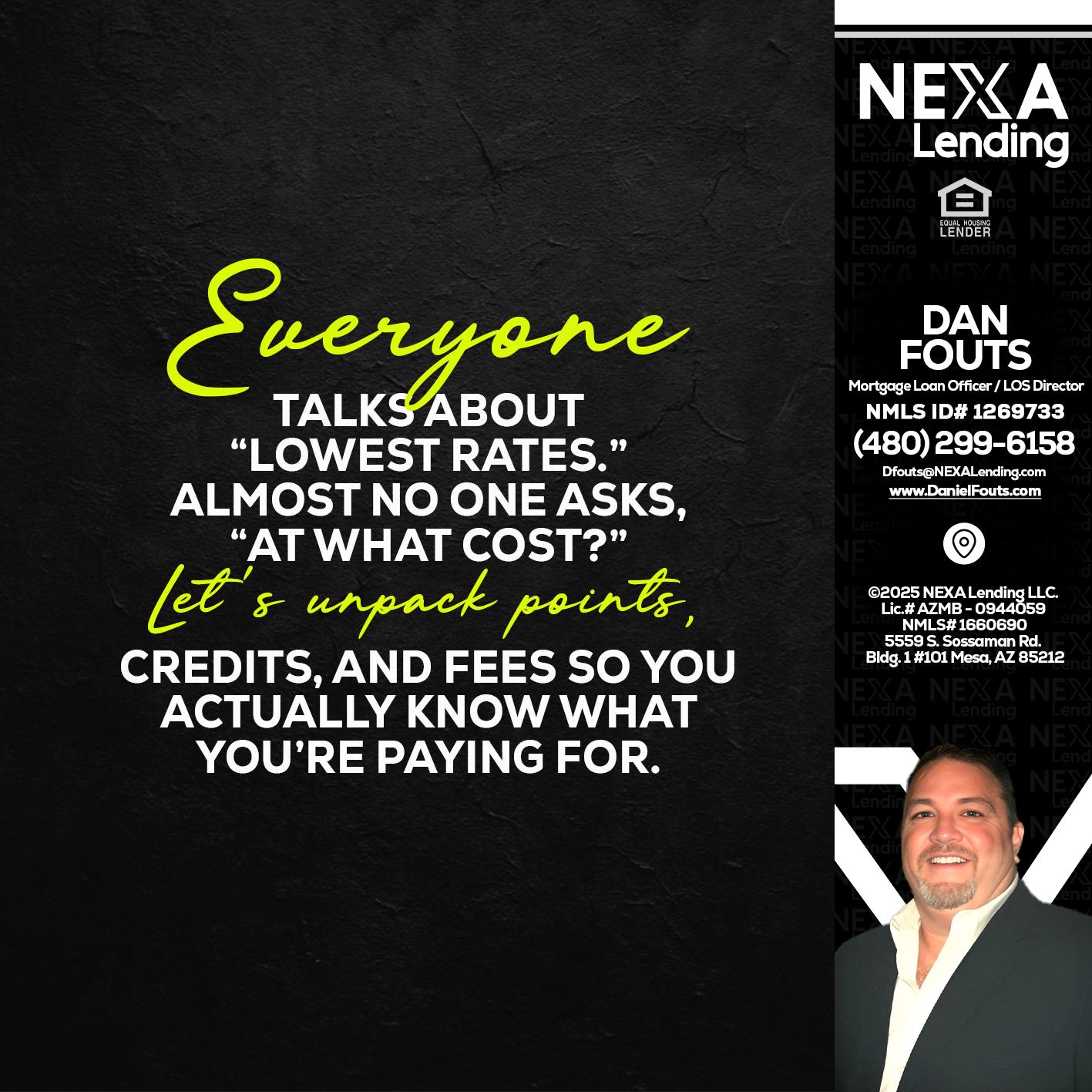 EVERYONE - Dan Fouts -Mortgage Loan Officer