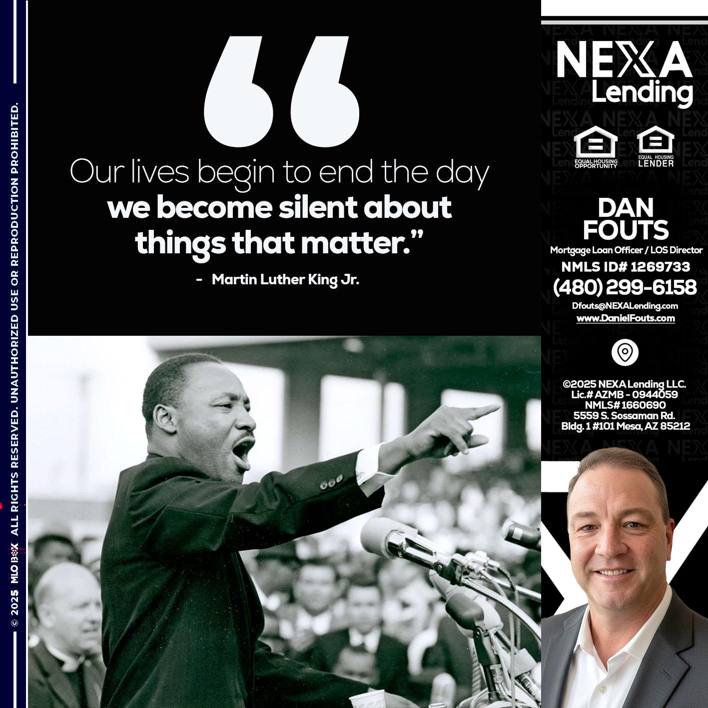 our lives MLK DAY - Dan Fouts -Mortgage Loan Officer