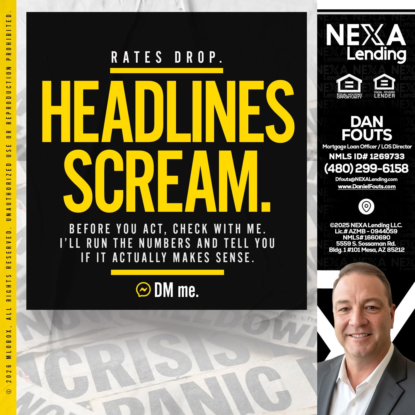 HEADLINES SCREAM - Dan Fouts -Mortgage Loan Officer