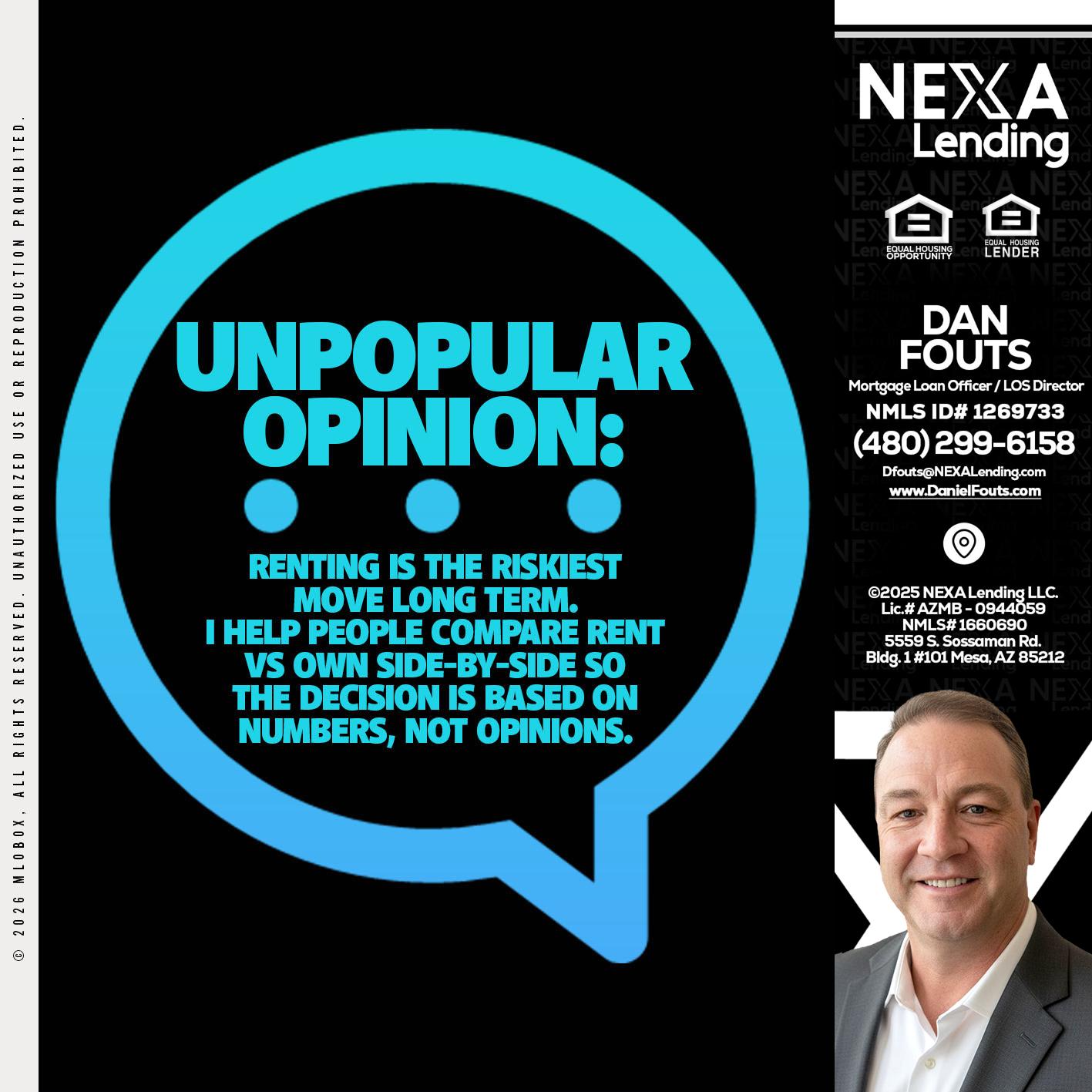 unpopular opinion - Dan Fouts -Mortgage Loan Officer