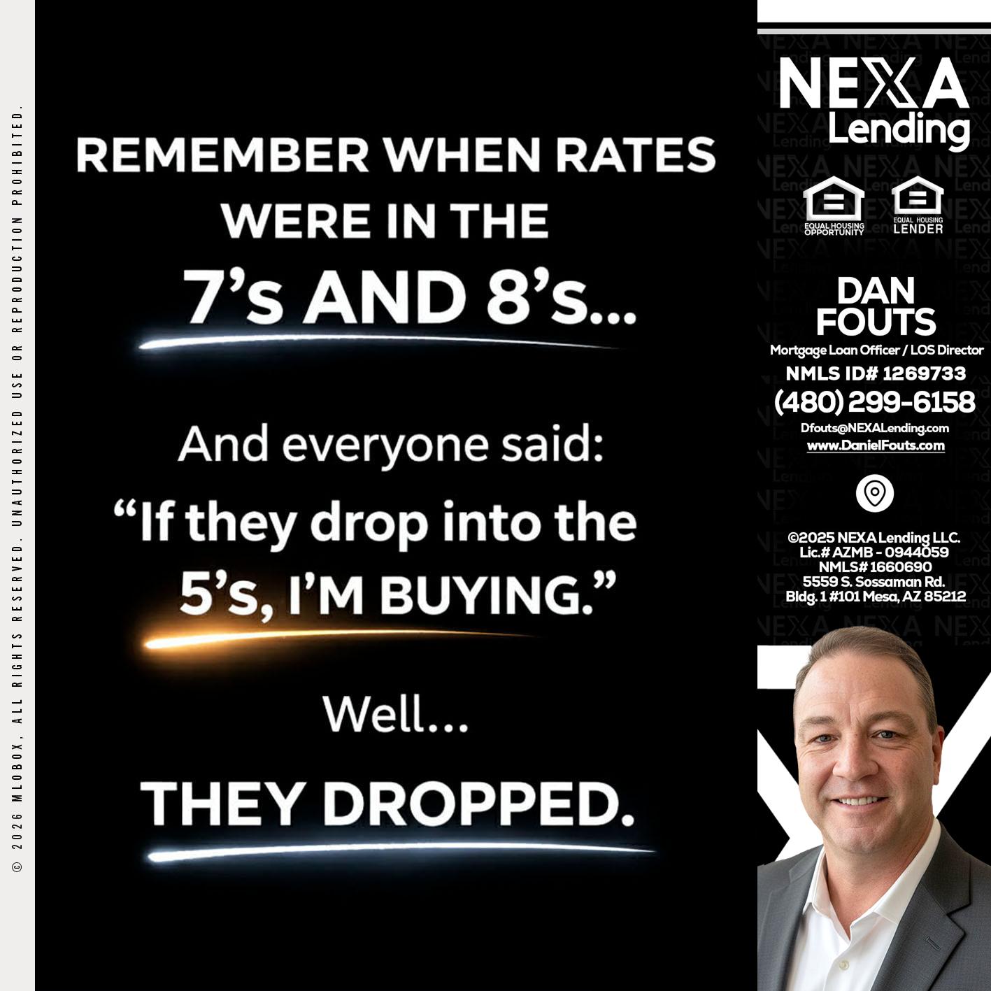 REMEMBER WHEN - Dan Fouts -Mortgage Loan Officer