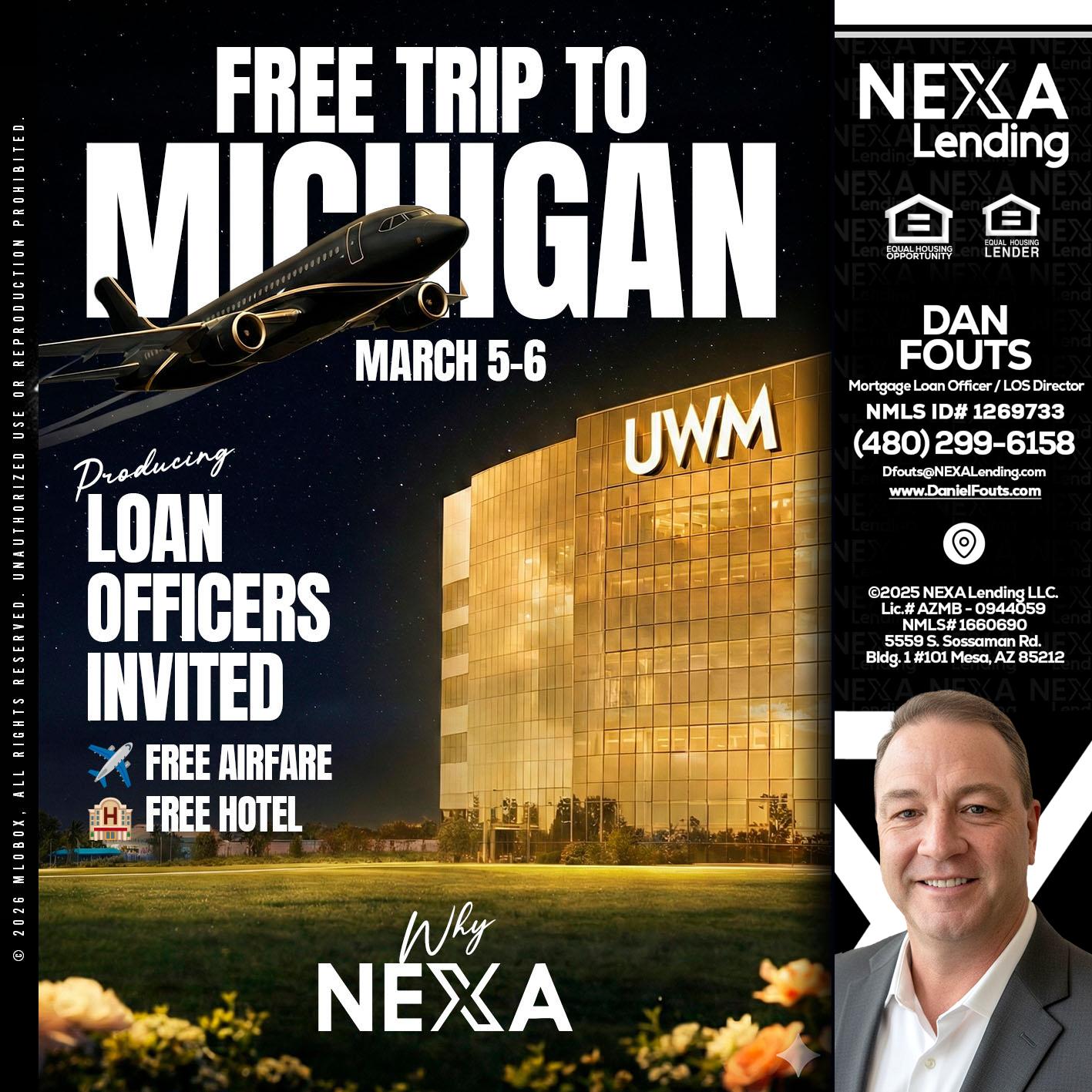 free Michigan trip - Dan Fouts -Mortgage Loan Officer