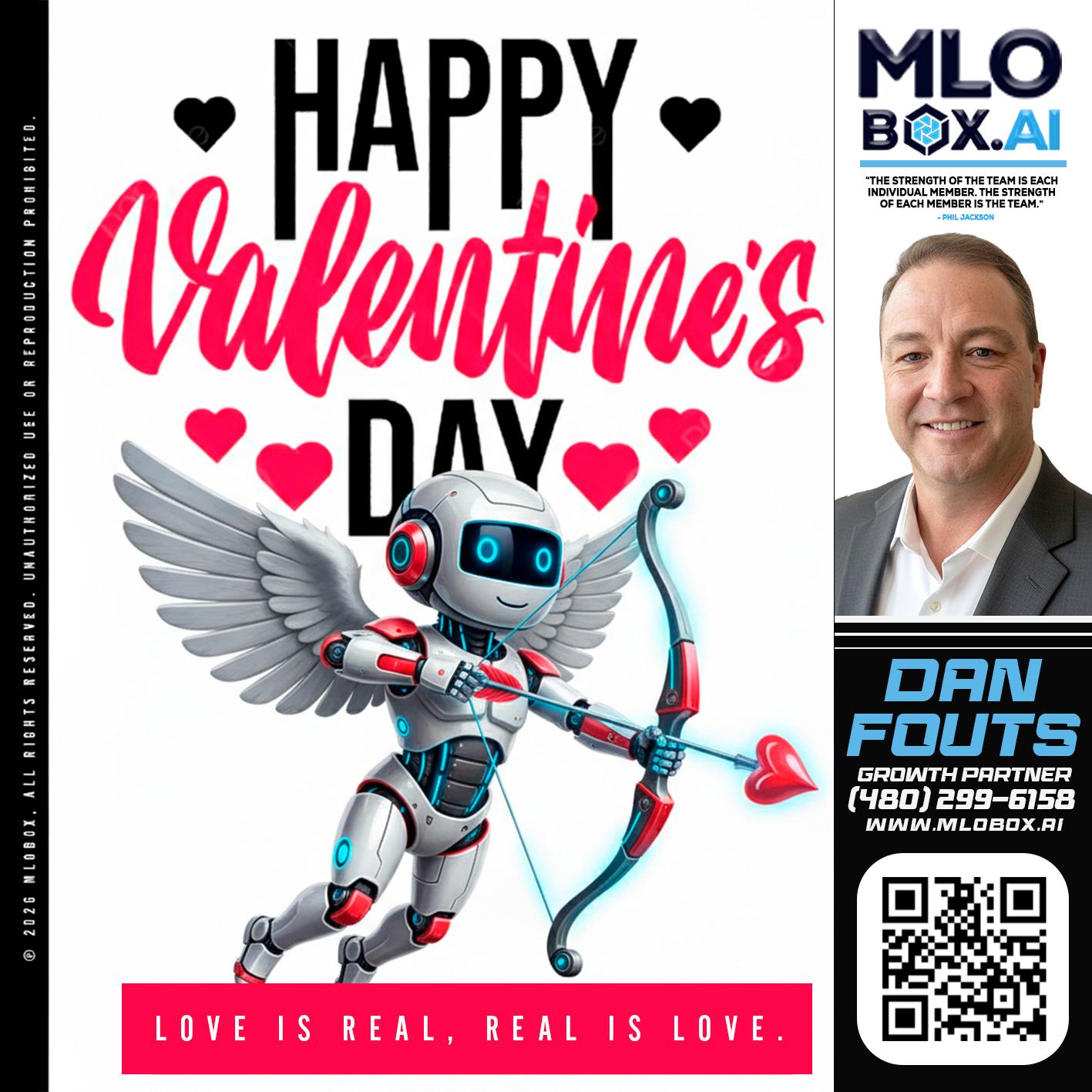 HAPPY VALENTINES DAY - Dan Fouts -Mortgage Loan Officer