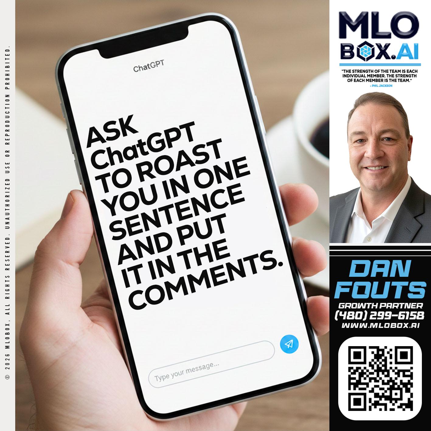 ASK CHAT GPT - Dan Fouts -Mortgage Loan Officer