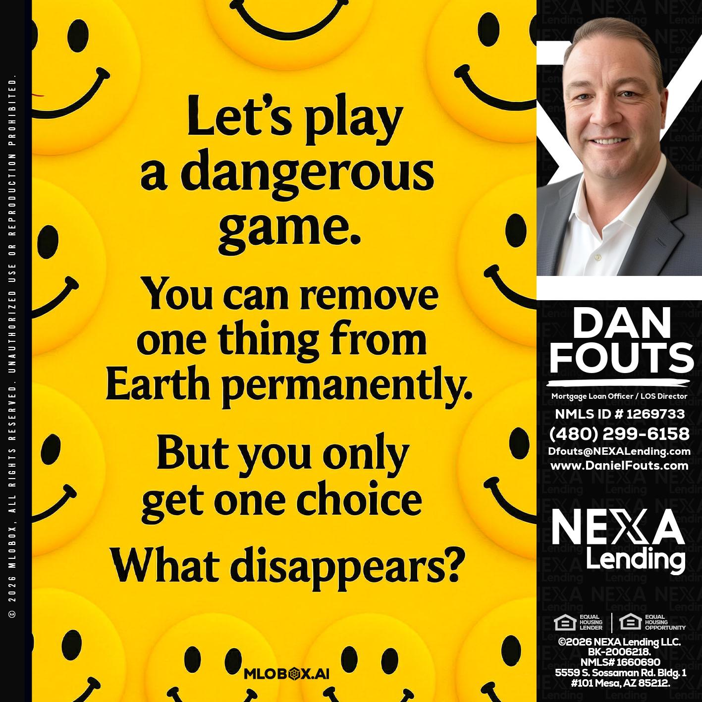 LETS PLAY - Dan Fouts -Mortgage Loan Officer