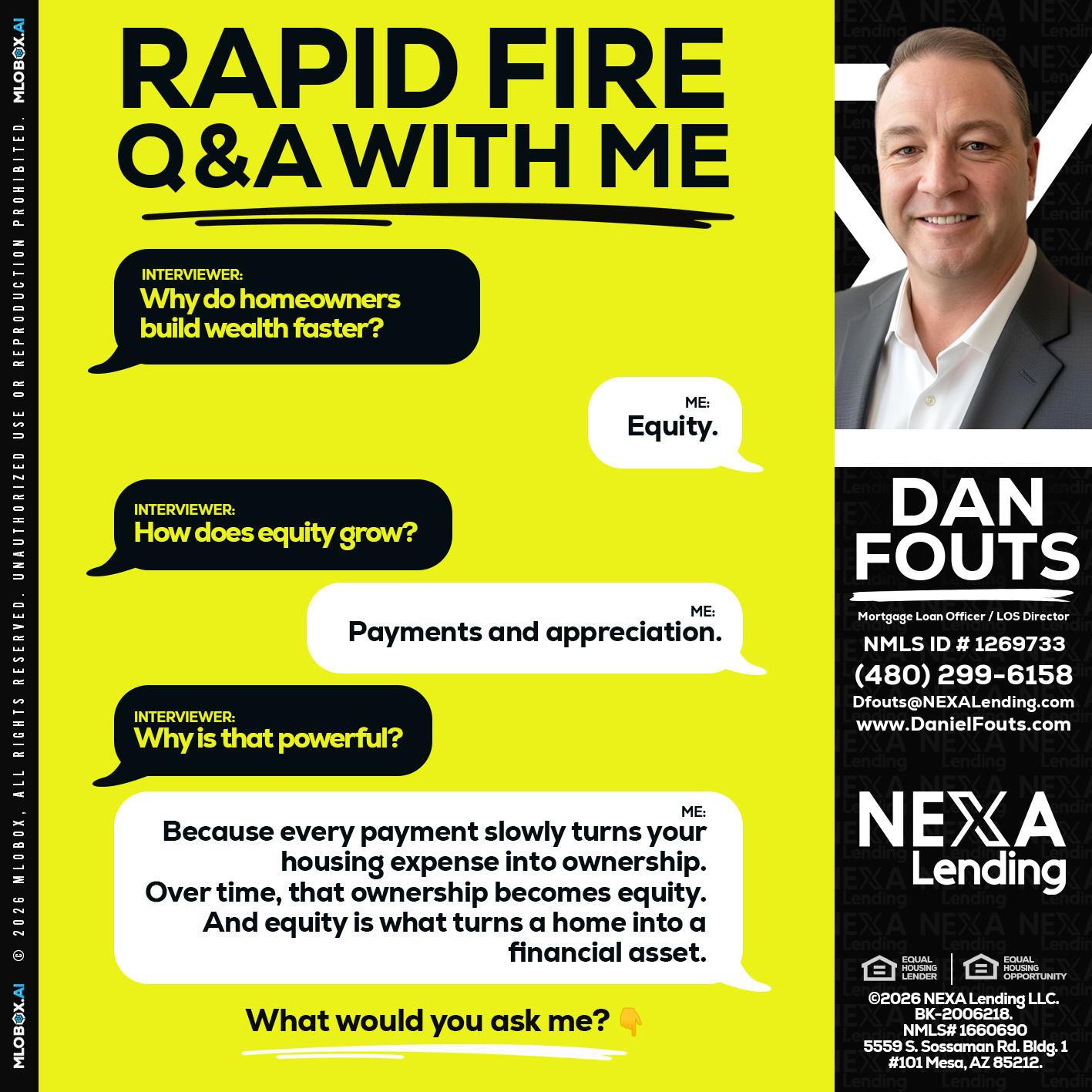 RAPID FIRE Q&A - Dan Fouts -Mortgage Loan Officer