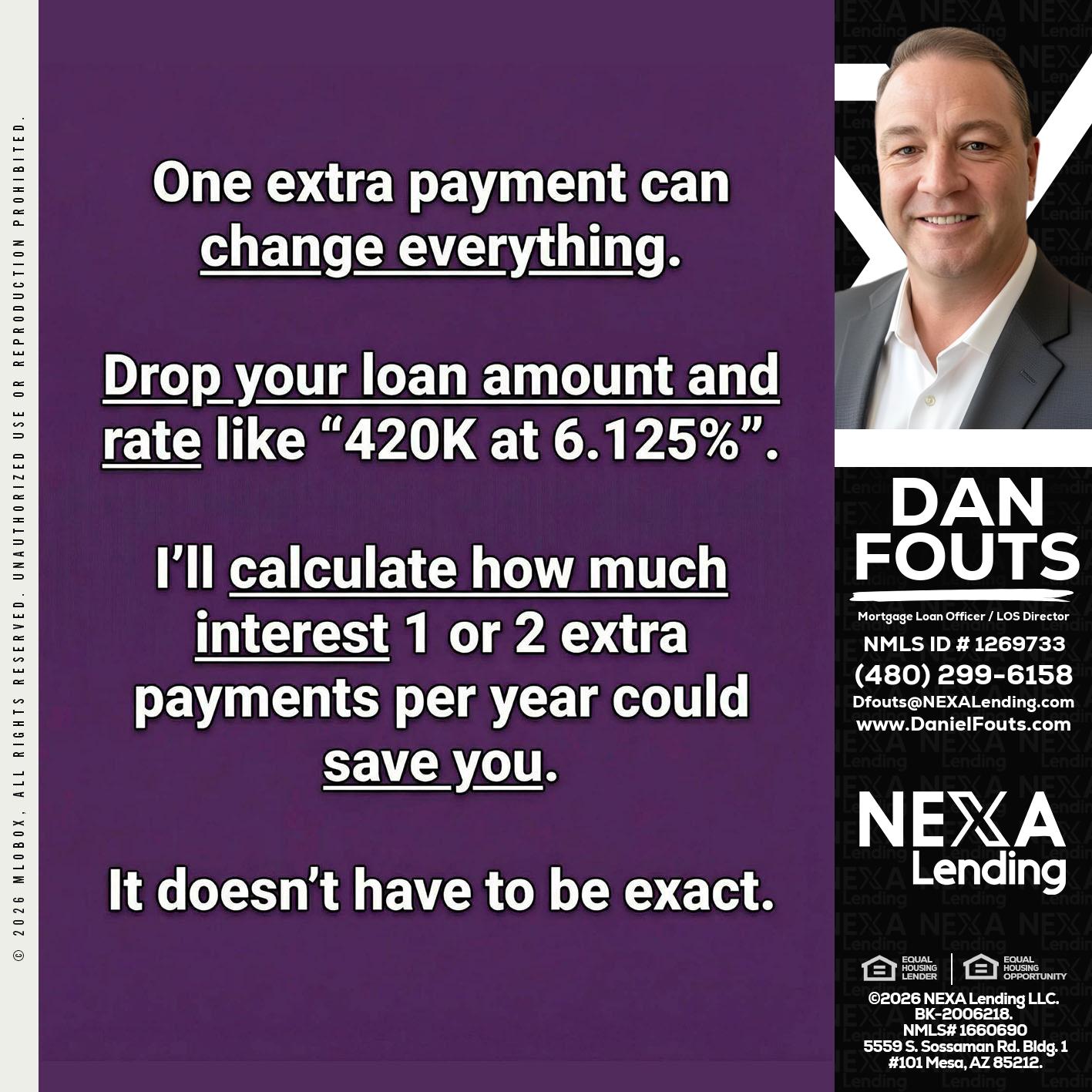 ONE EXTRA - Dan Fouts -Mortgage Loan Officer