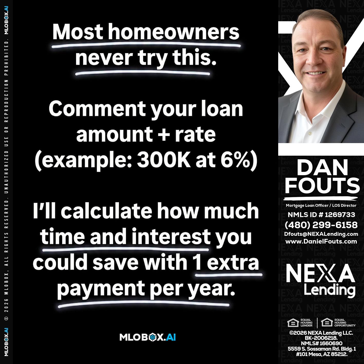 most owners - Dan Fouts -Mortgage Loan Officer