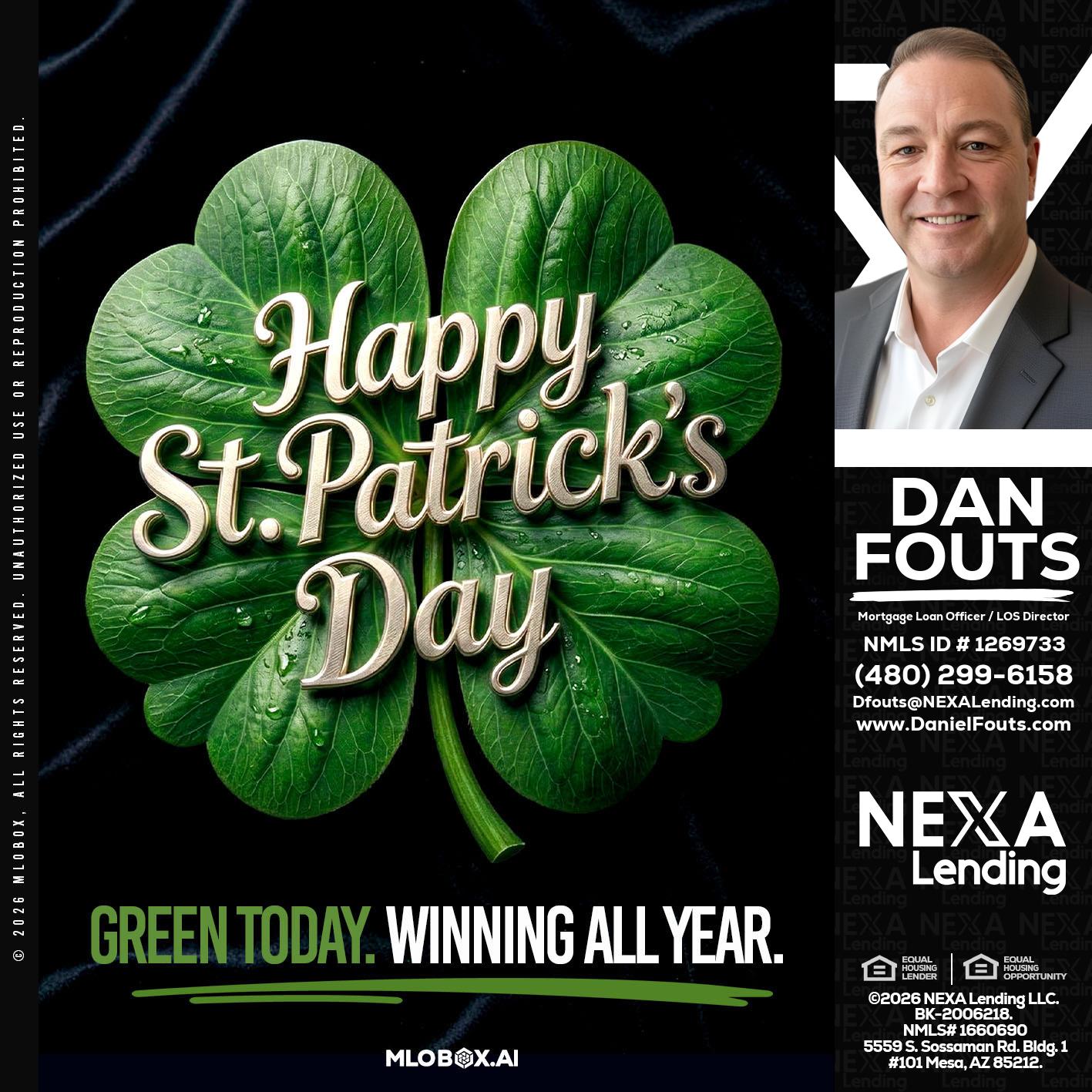 happy st. Patricks day - Dan Fouts -Mortgage Loan Officer
