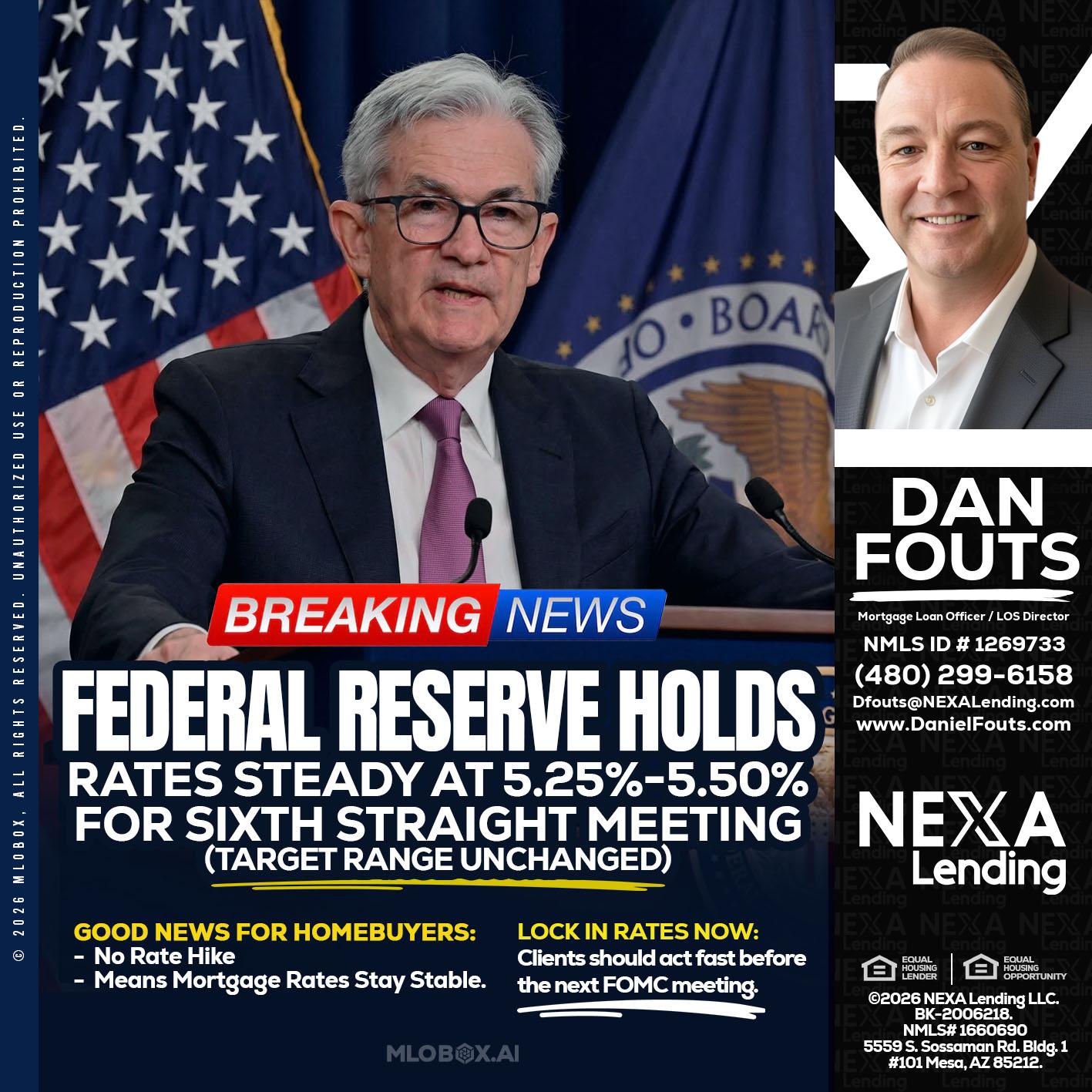 federal reserve - Dan Fouts -Mortgage Loan Officer