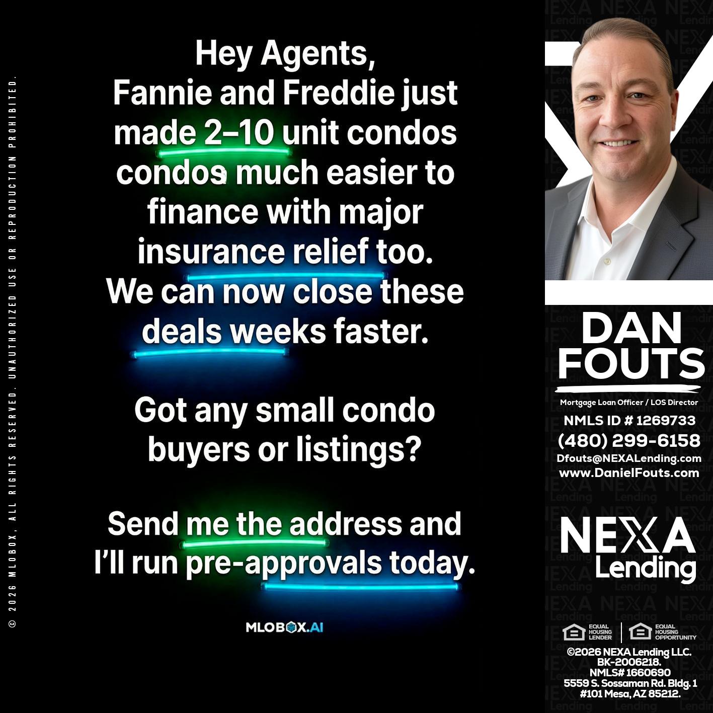 HEY AGENTS - Dan Fouts -Mortgage Loan Officer