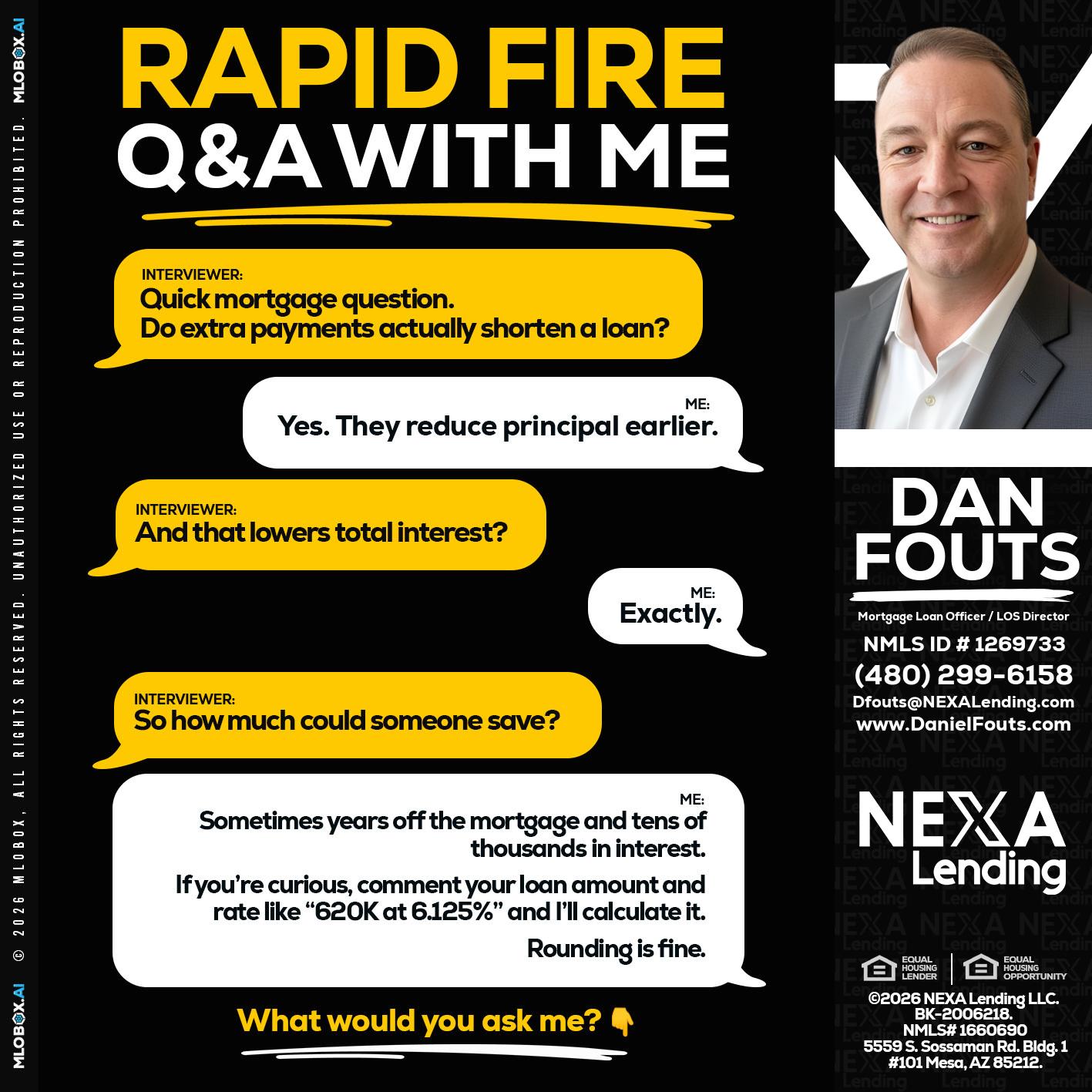 RAPID FIRE QA - Dan Fouts -Mortgage Loan Officer