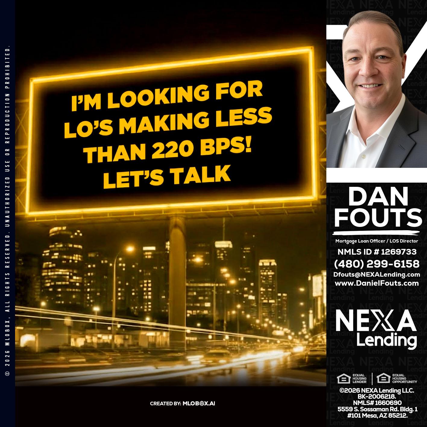 Looking for MLOs - Dan Fouts -Mortgage Loan Officer