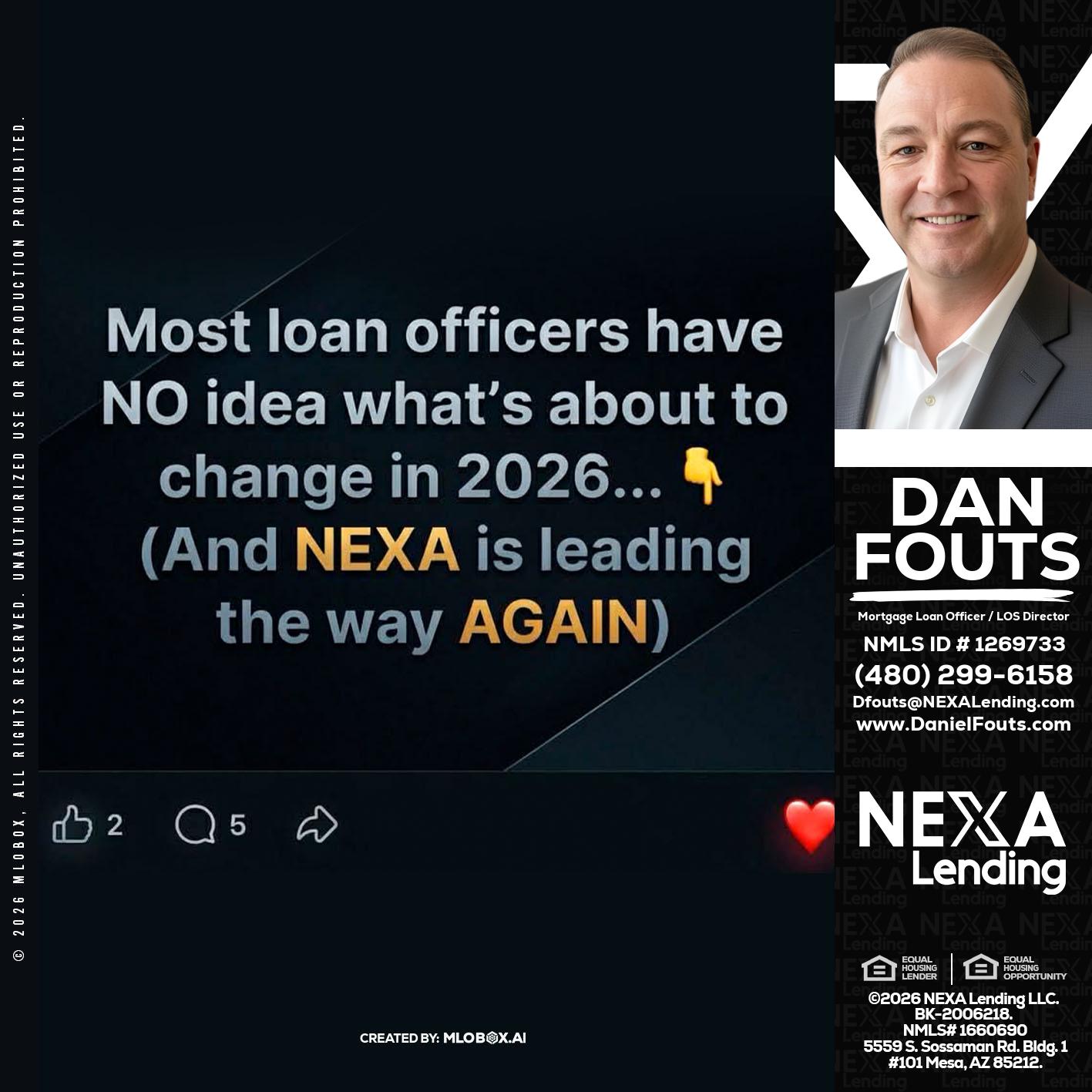 most loan officers - Dan Fouts -Mortgage Loan Officer