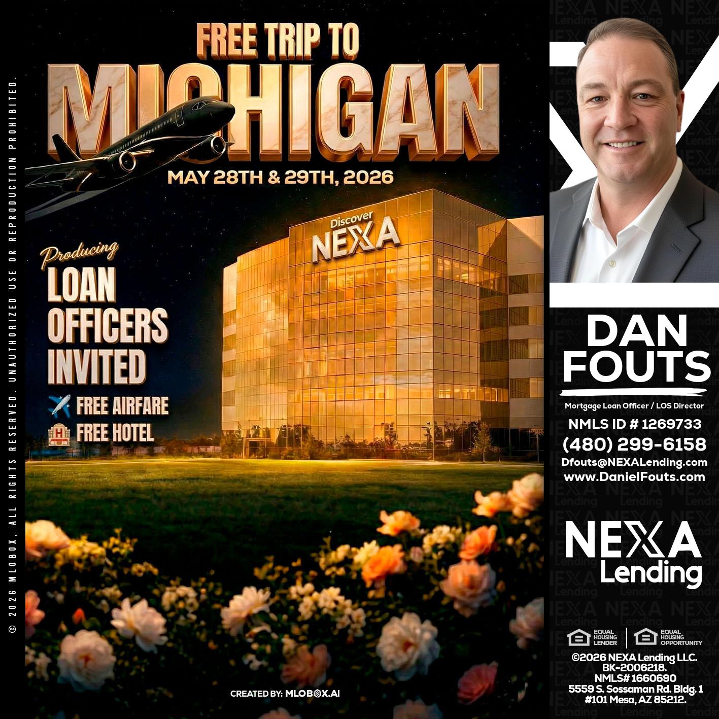 FREE TRIP TO MICHIGAN - Dan Fouts -Mortgage Loan Officer