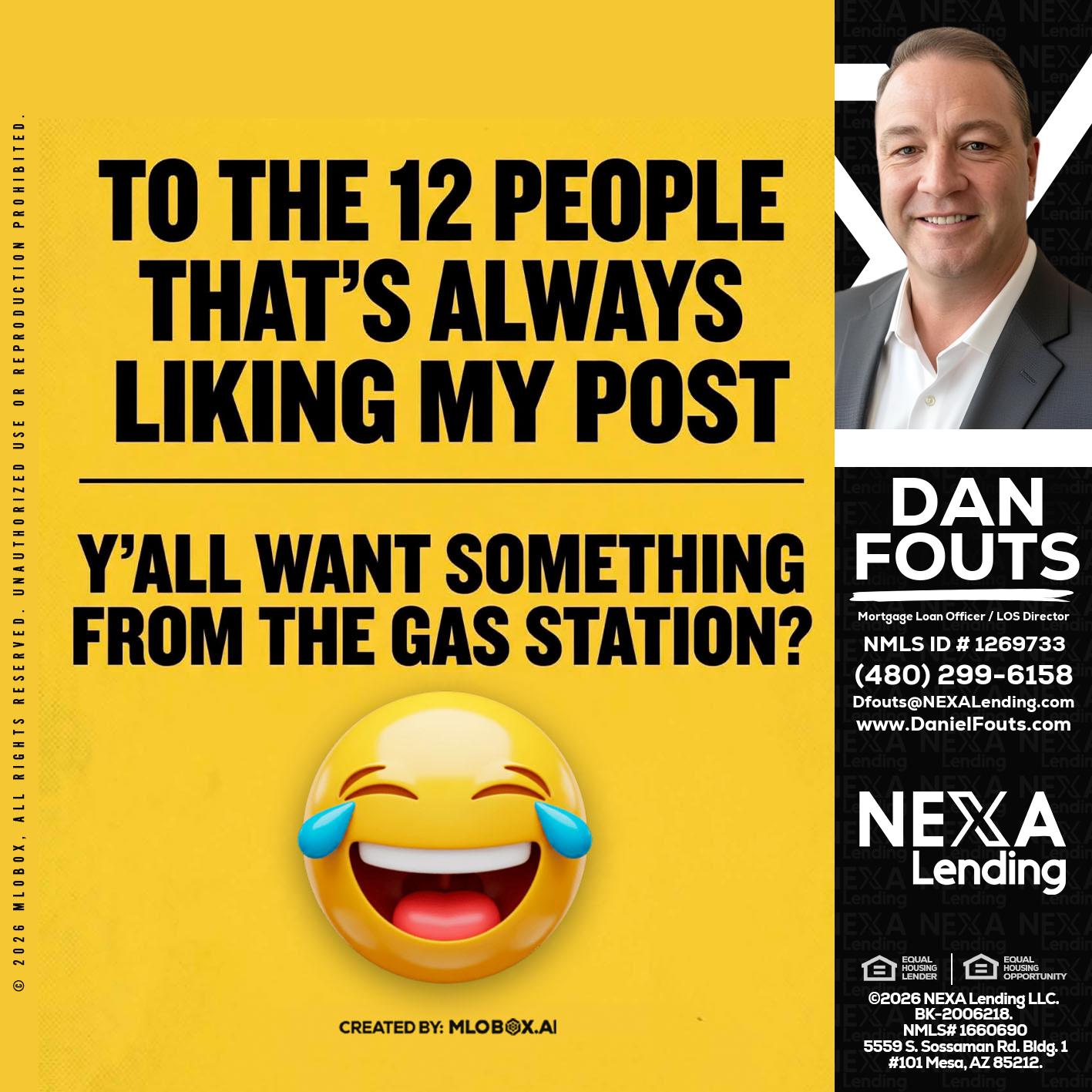 TO THE 12 PEOPLE - Dan Fouts -Mortgage Loan Officer