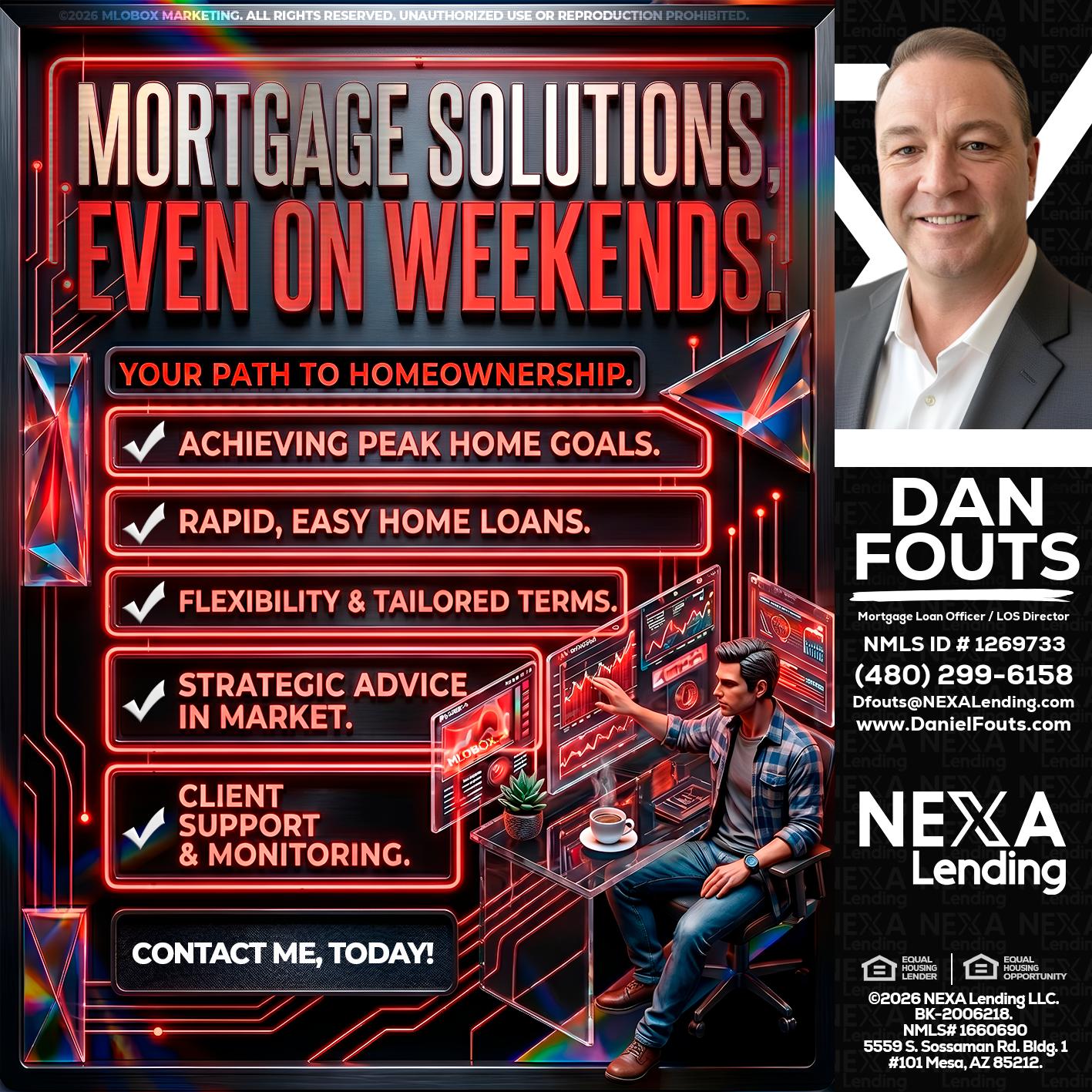 WEEKEND SOLUTIONS - Dan Fouts -Mortgage Loan Officer