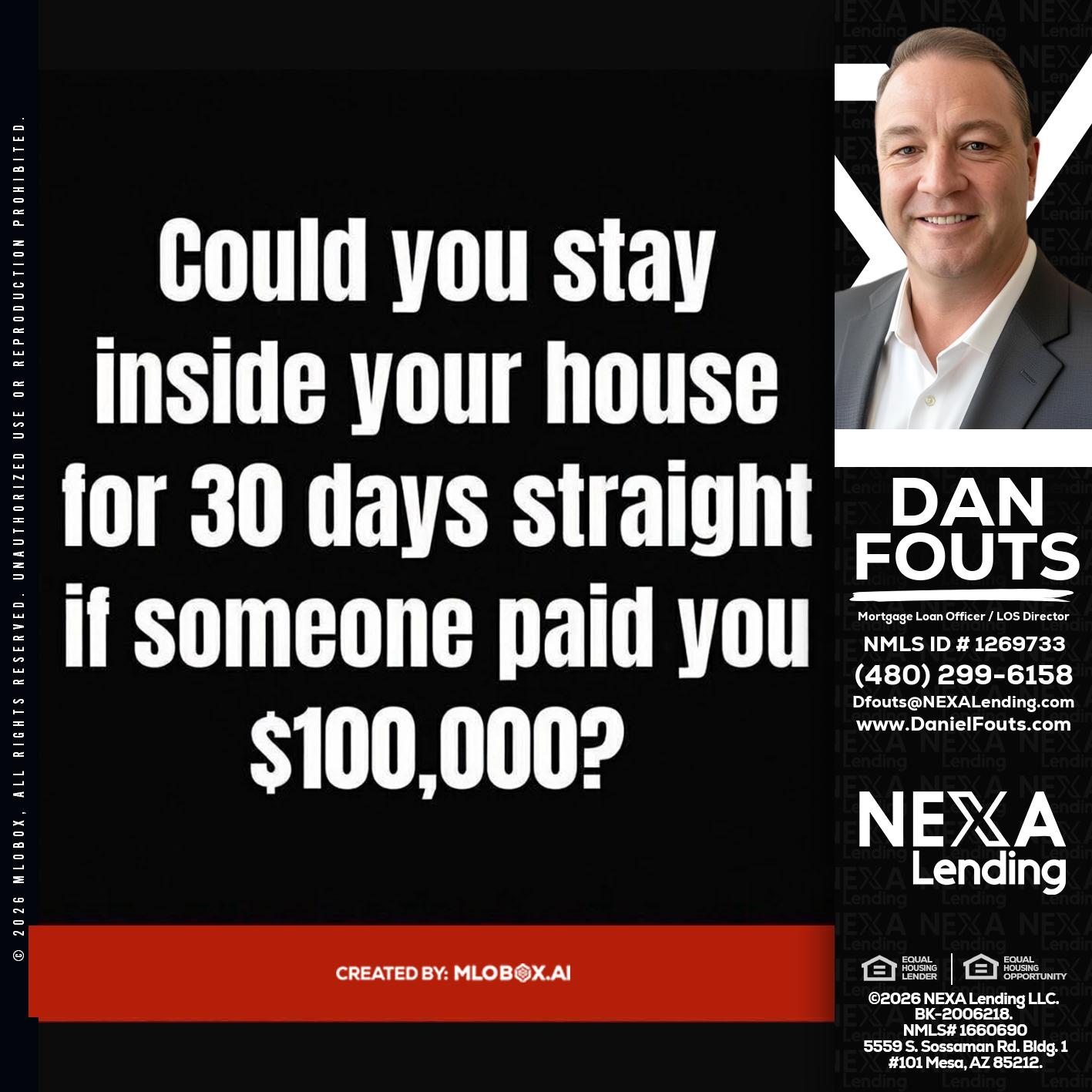 COULD YOU STAY - Dan Fouts -Mortgage Loan Officer