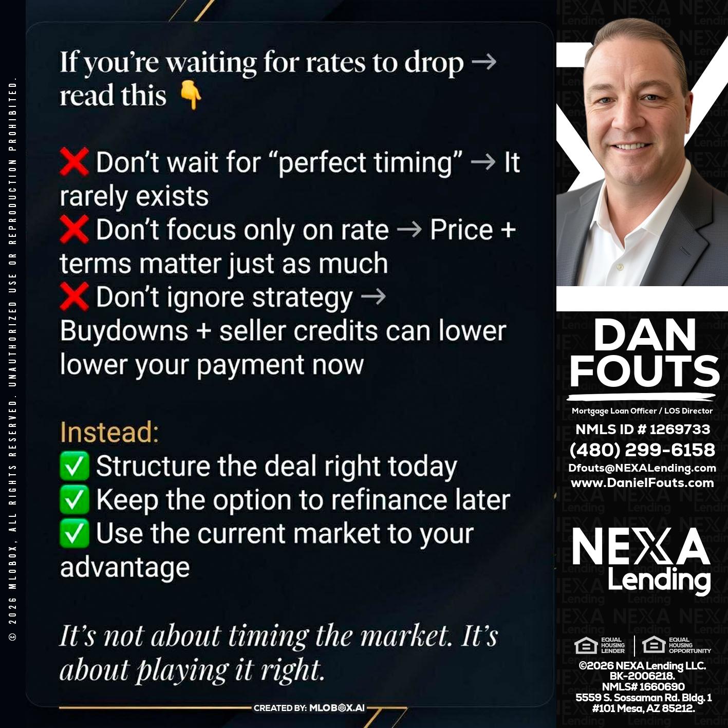 IF YOU ARE - Dan Fouts -Mortgage Loan Officer