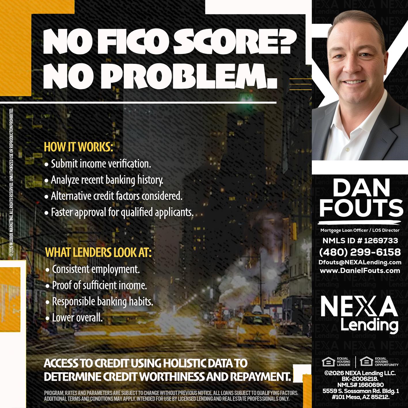 NO FICO SCORE? - Dan Fouts -Mortgage Loan Officer