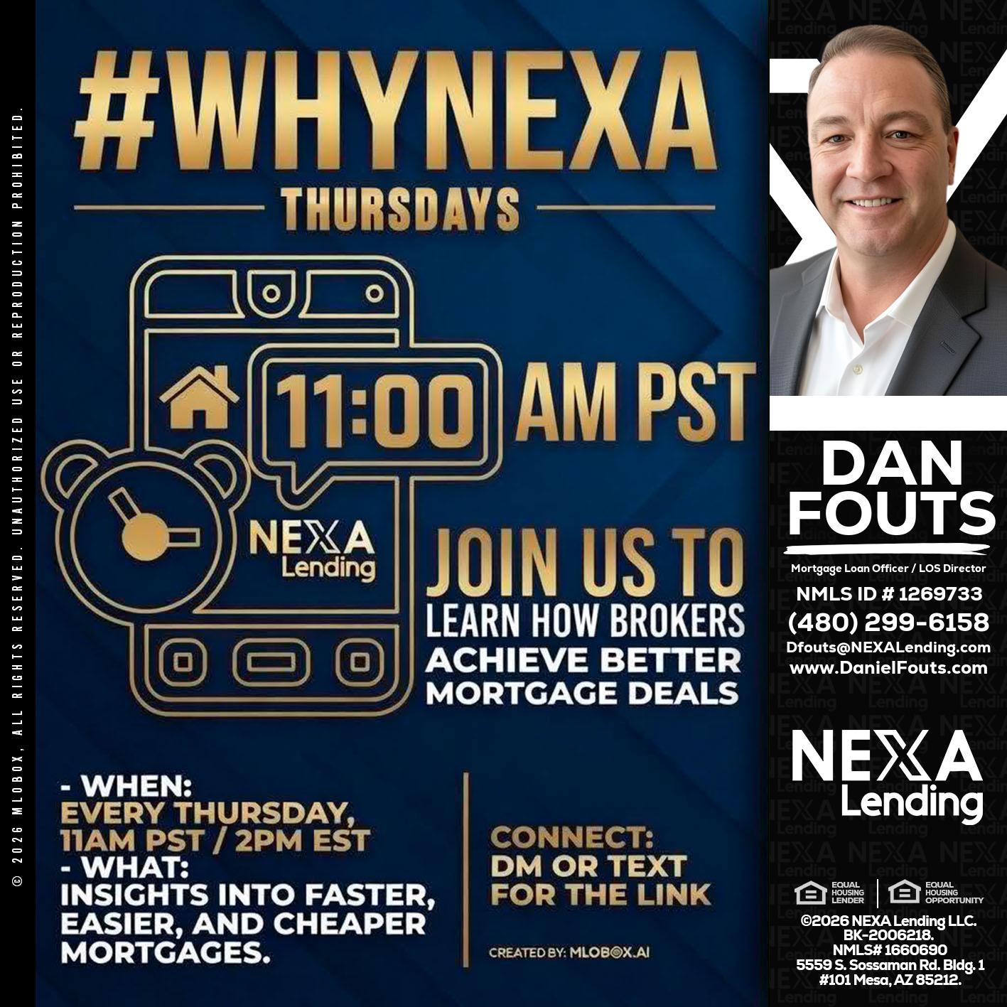 WHY NEXA THURDAYS - Dan Fouts -Mortgage Loan Officer