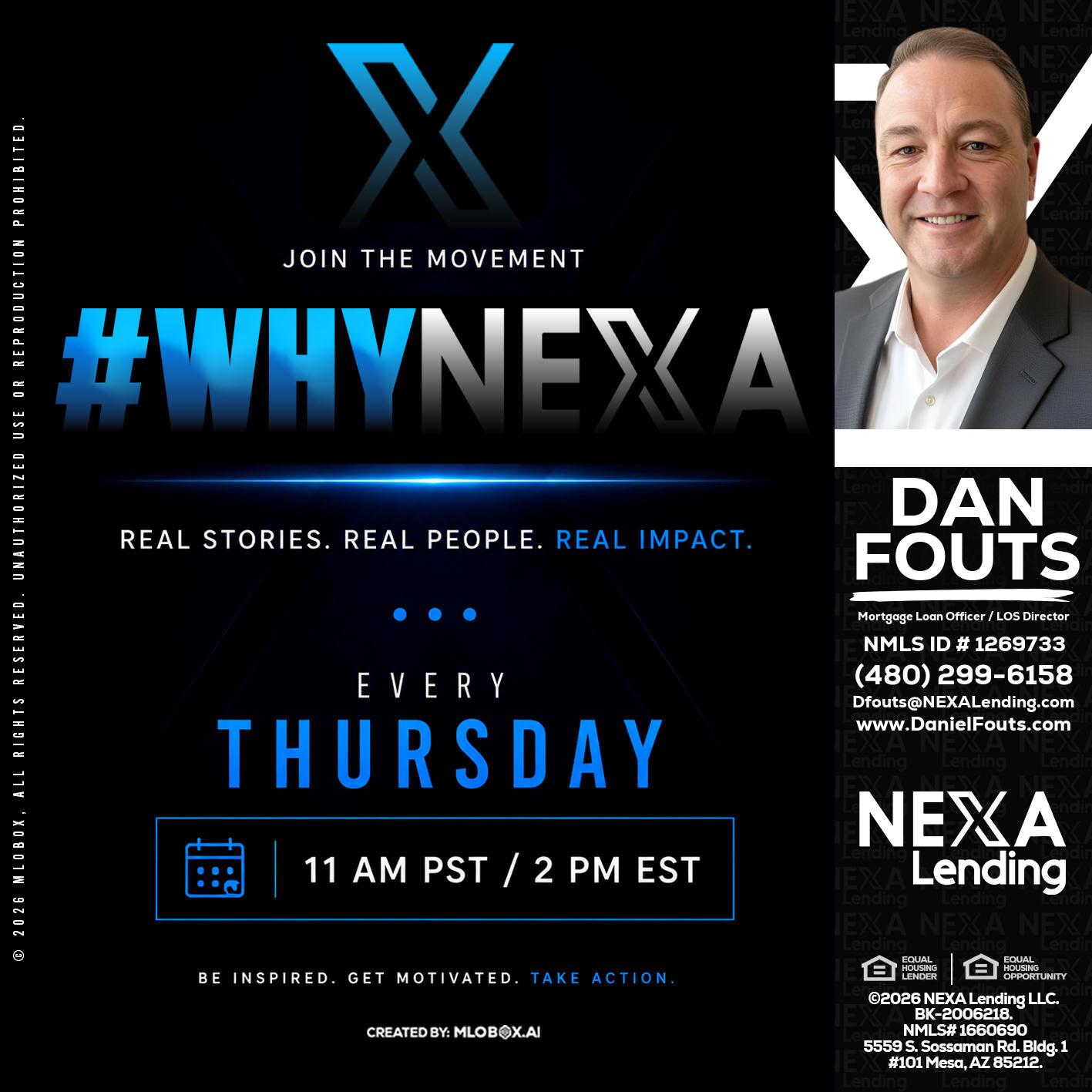why NEXA - Dan Fouts -Mortgage Loan Officer