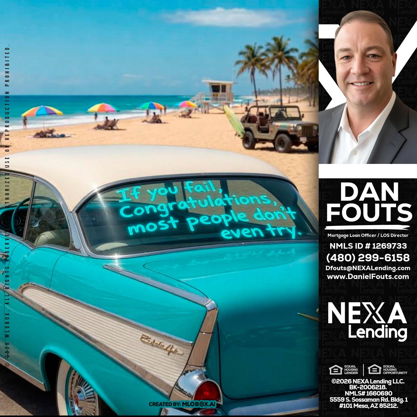 if you - Dan Fouts -Mortgage Loan Officer