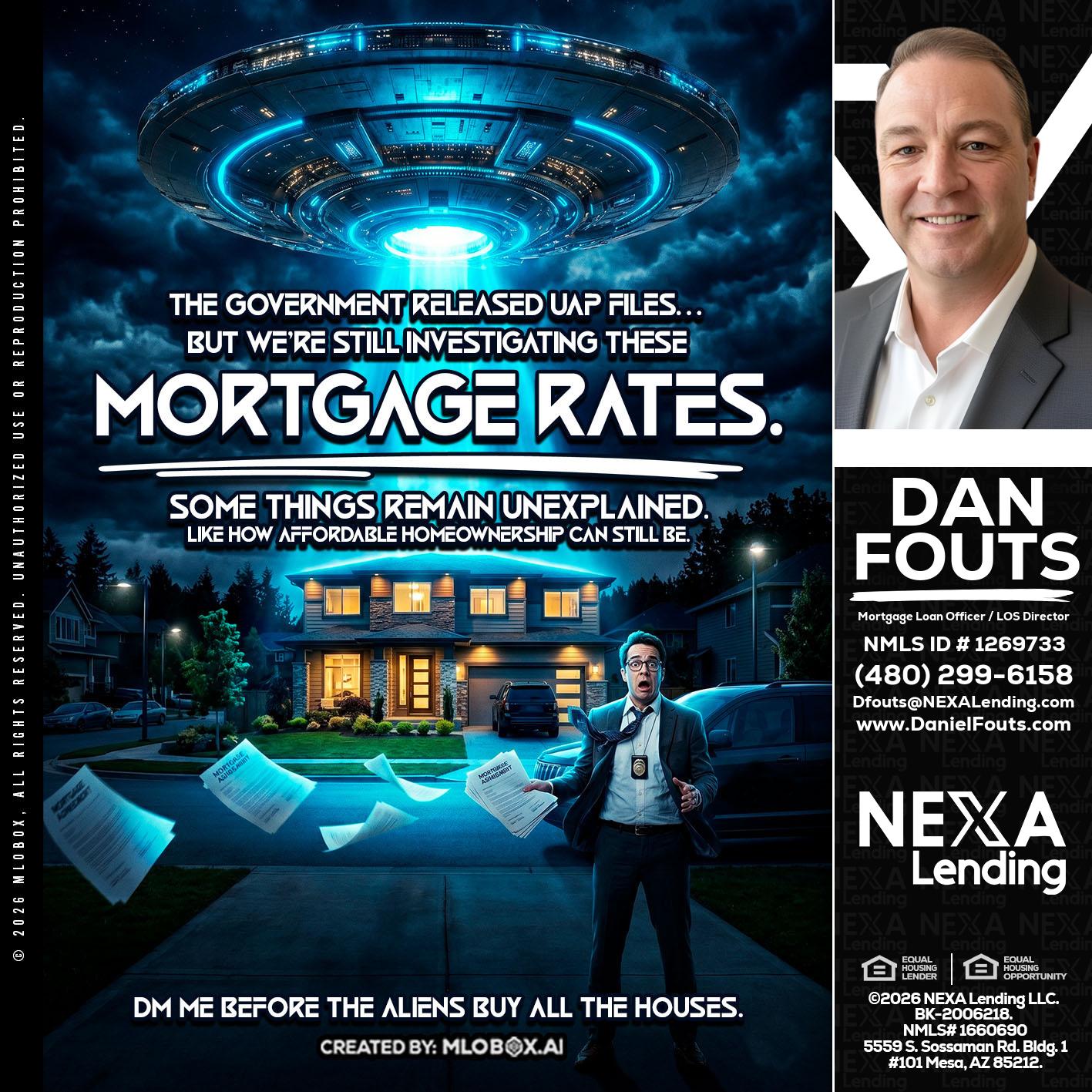 MORTGAGE RATES - Dan Fouts -Mortgage Loan Officer