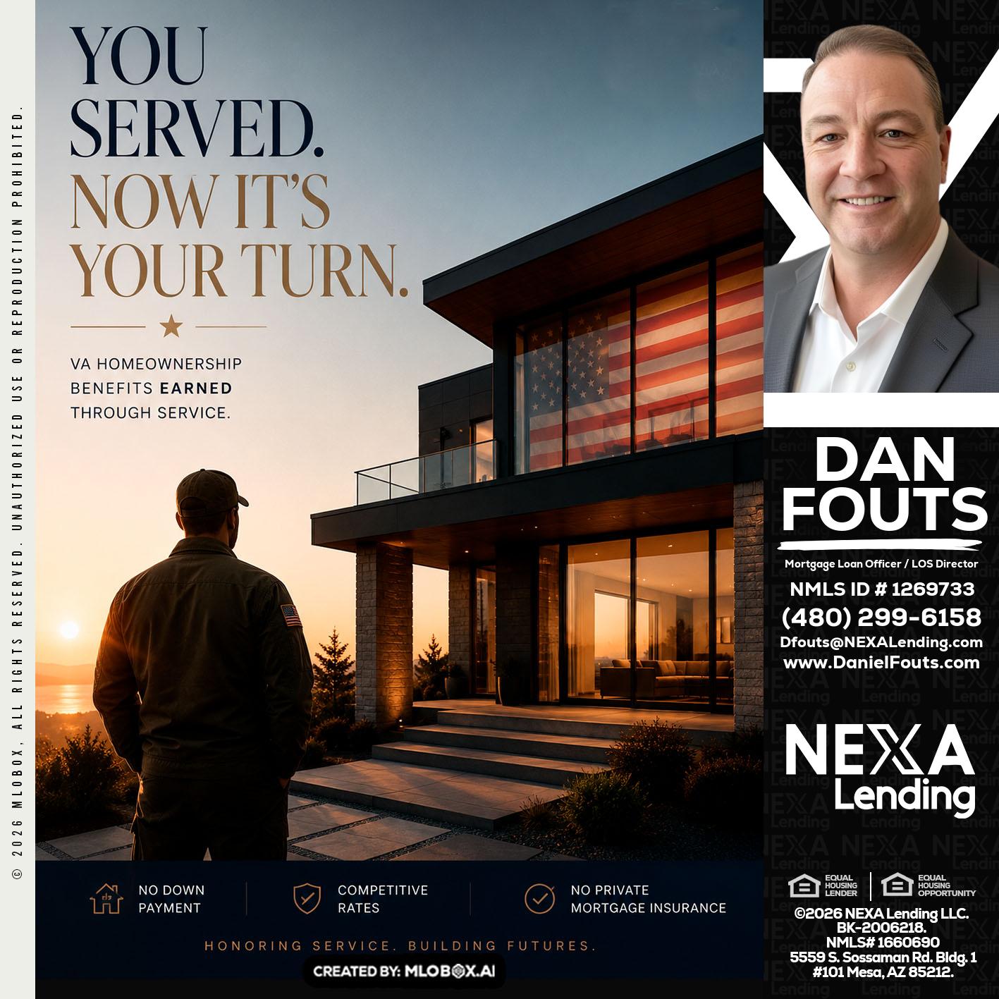 YOU SERVED - Dan Fouts -Mortgage Loan Officer
