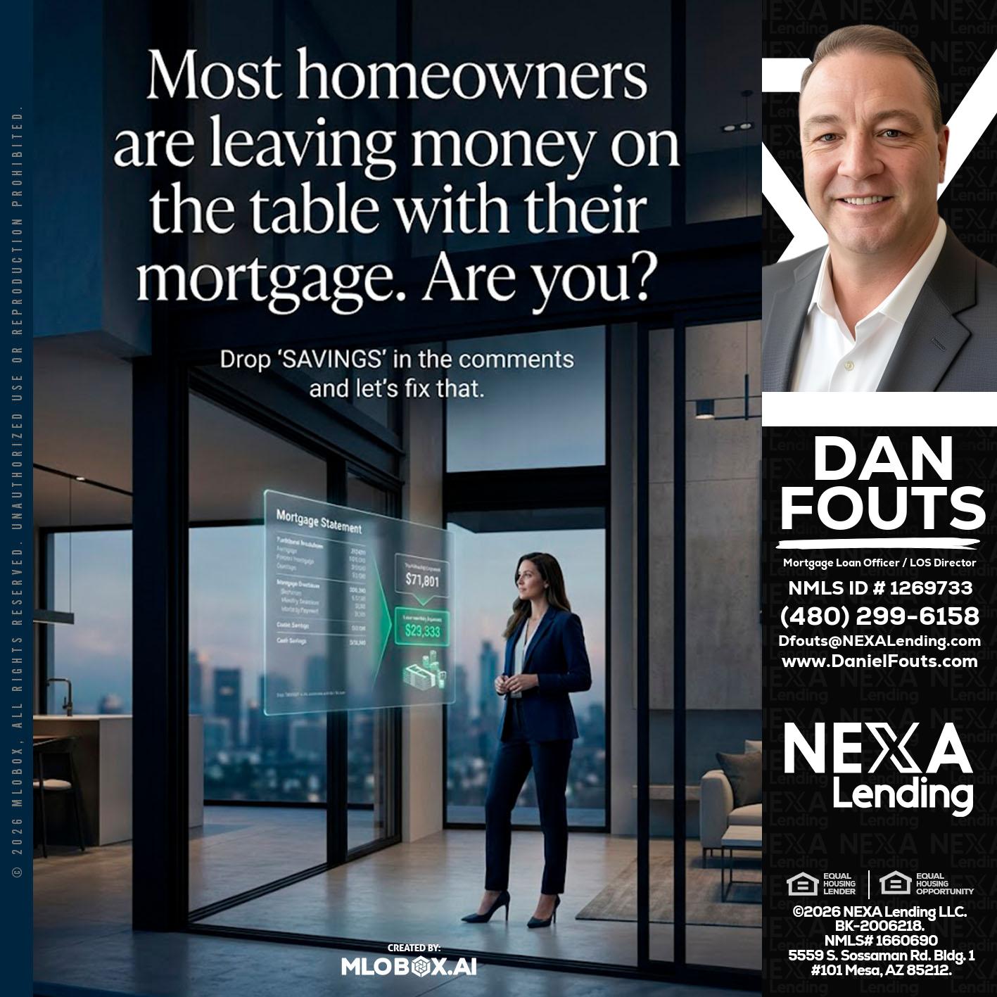 MOST OWNERS - Dan Fouts -Mortgage Loan Officer
