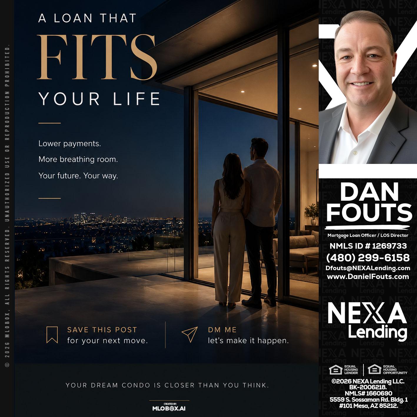 LOANS THAT FIT - Dan Fouts -Mortgage Loan Officer