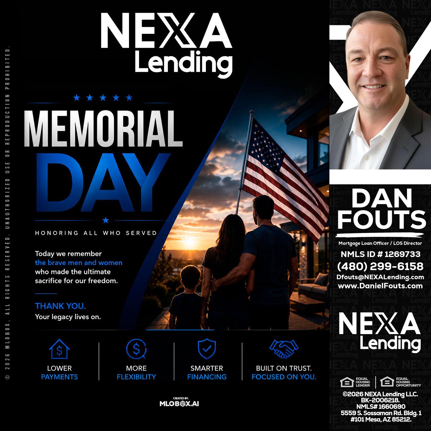 MEMORIAL DAY - Dan Fouts -Mortgage Loan Officer