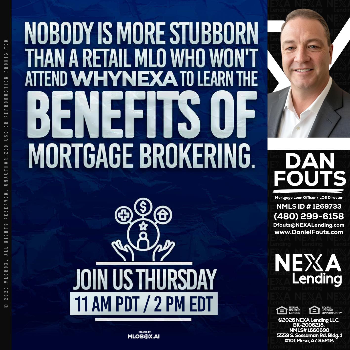 WHY NEXA - Dan Fouts -Mortgage Loan Officer