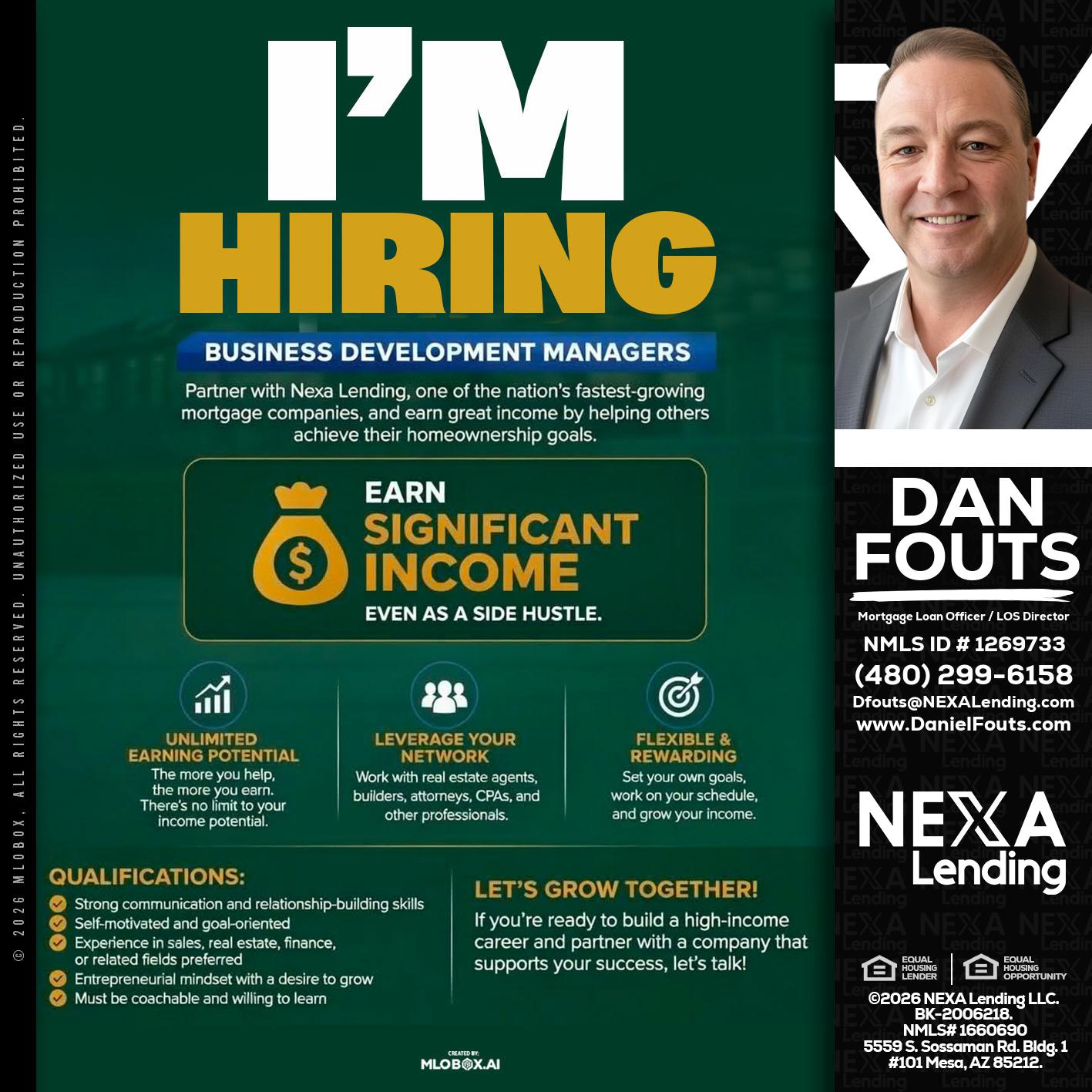 IM HIRING - Dan Fouts -Mortgage Loan Officer