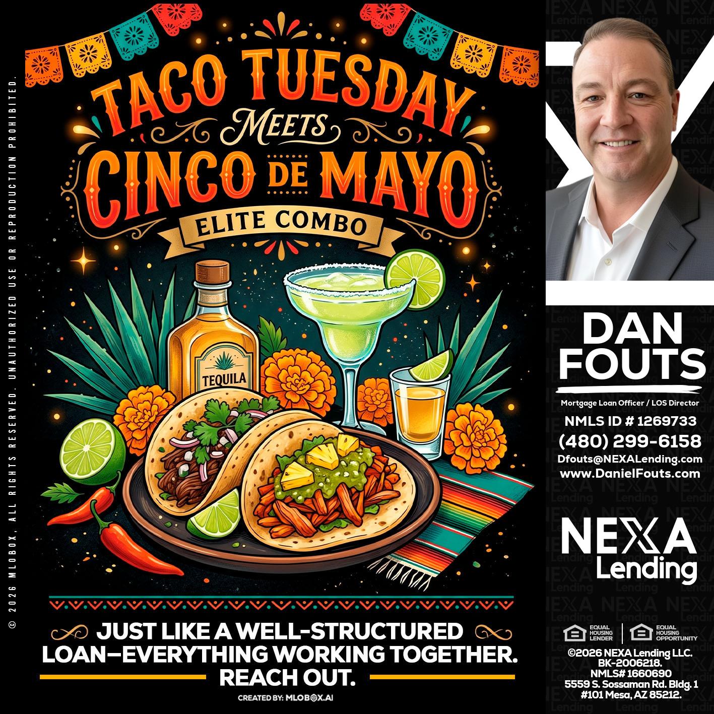 TACO TUESDAY - Dan Fouts -Mortgage Loan Officer