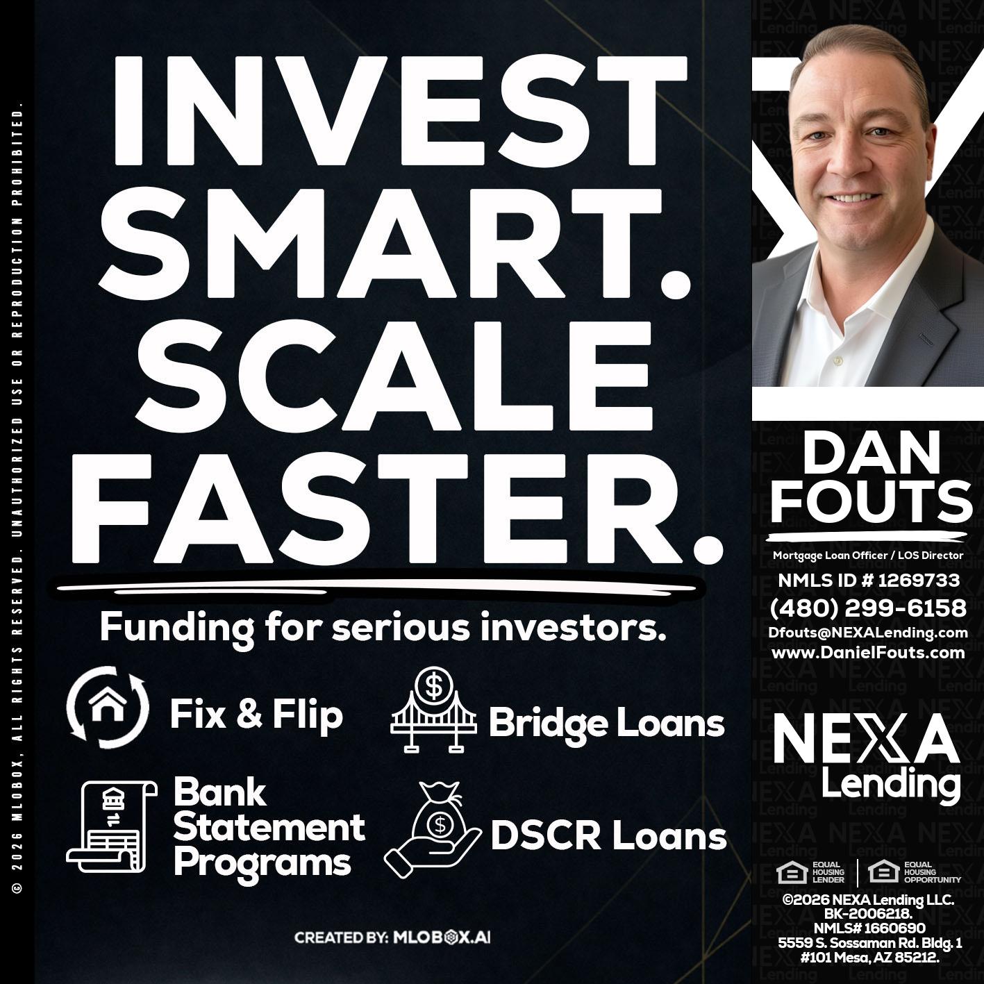 INVEST SMART - Dan Fouts -Mortgage Loan Officer
