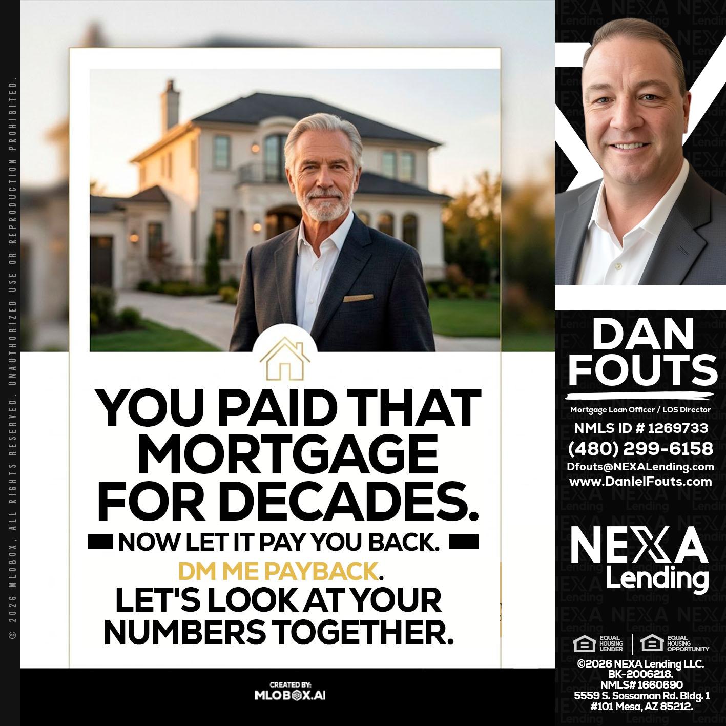 YOU PAID THAT MORTGAGE - Dan Fouts -Mortgage Loan Officer