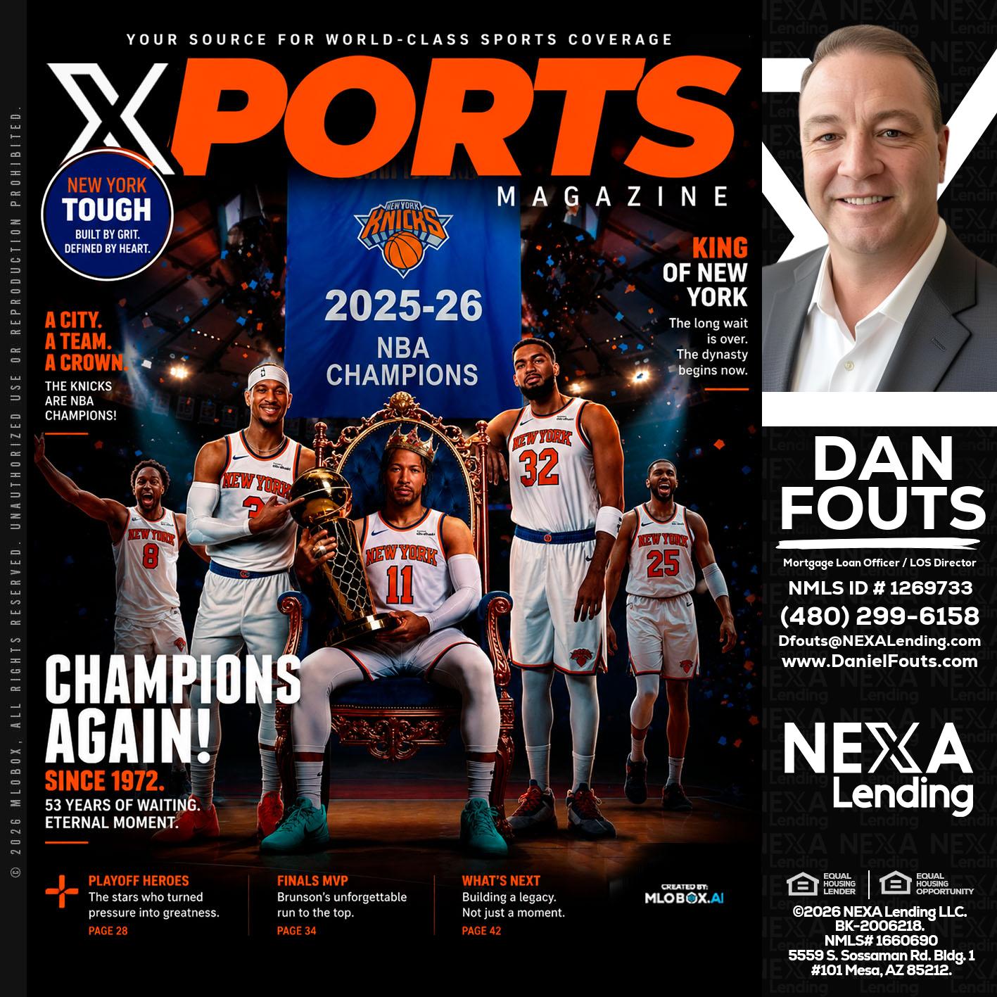 XPORTS MAGAZINE - Dan Fouts -Mortgage Loan Officer