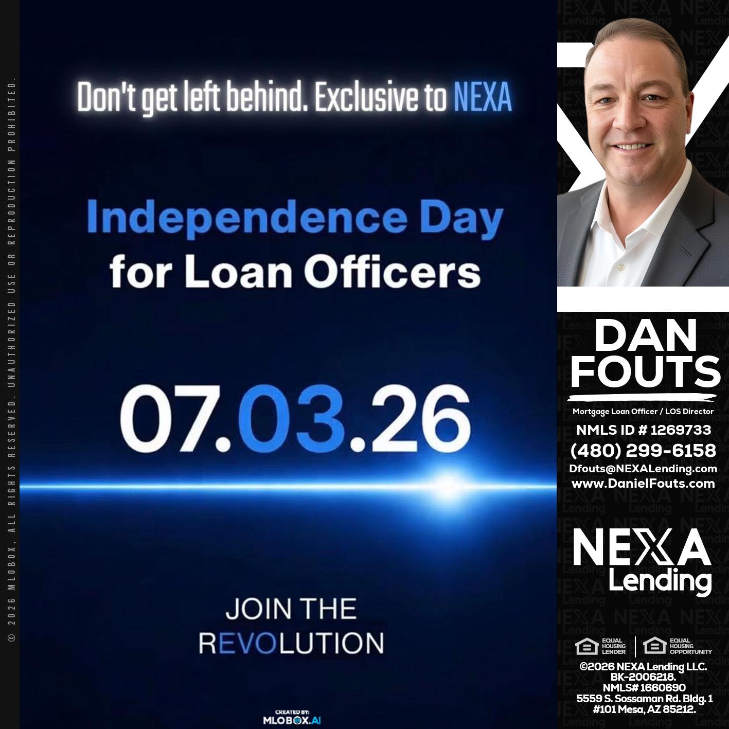 INDEPENDENCE DAY - Dan Fouts -Mortgage Loan Officer
