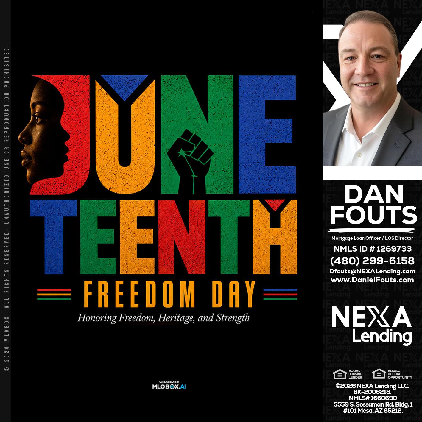 Juneteenth - Dan Fouts -Mortgage Loan Officer