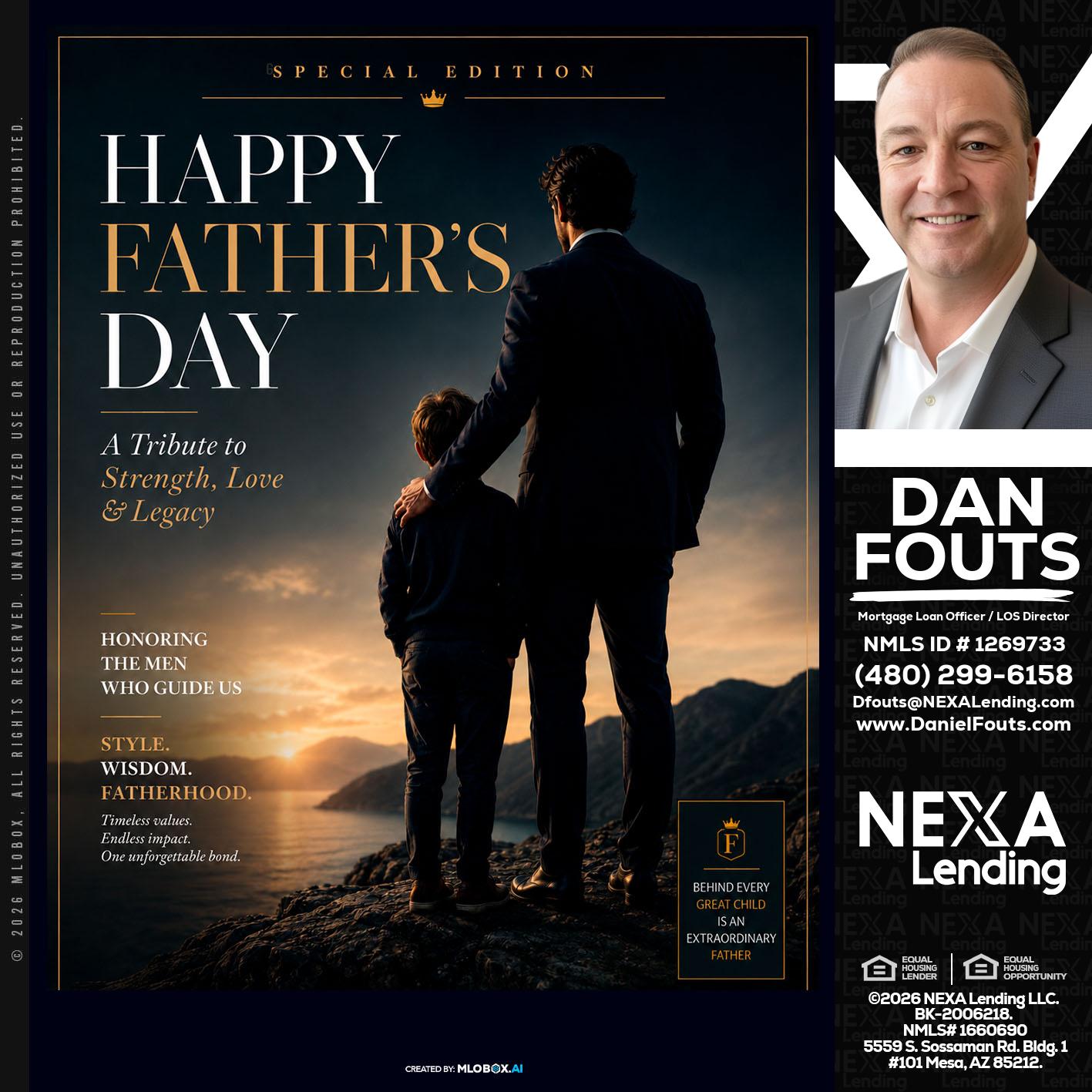HAPPY FATHERS DAY - Dan Fouts -Mortgage Loan Officer
