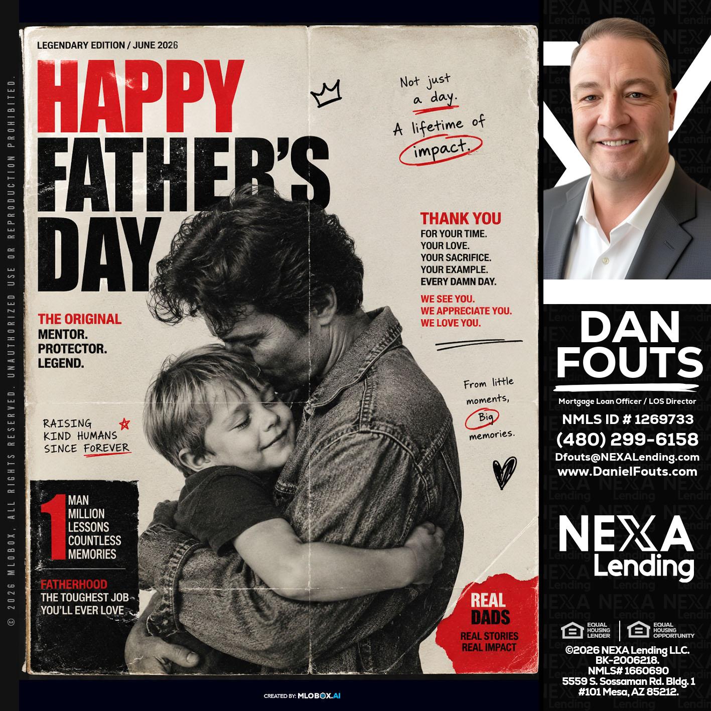 HAPPY FATHERS DAY - Dan Fouts -Mortgage Loan Officer