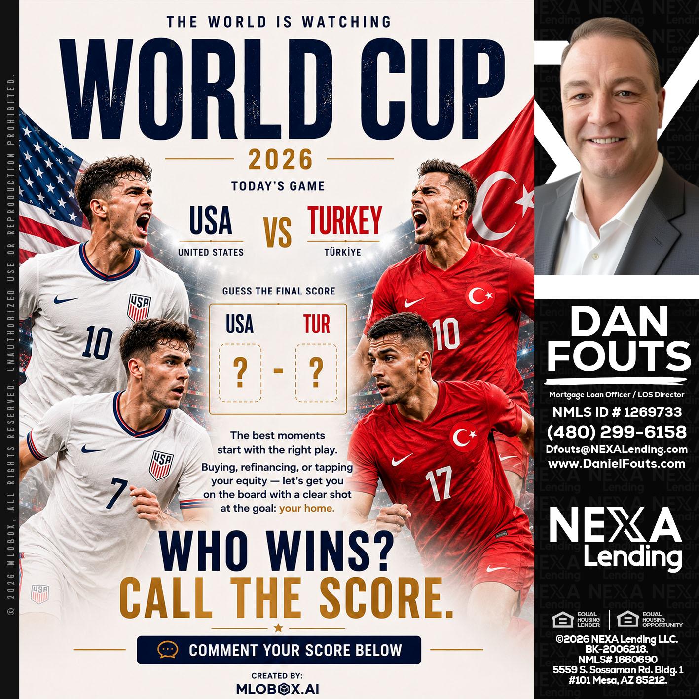 WORLD CUP 2026 - Dan Fouts -Mortgage Loan Officer
