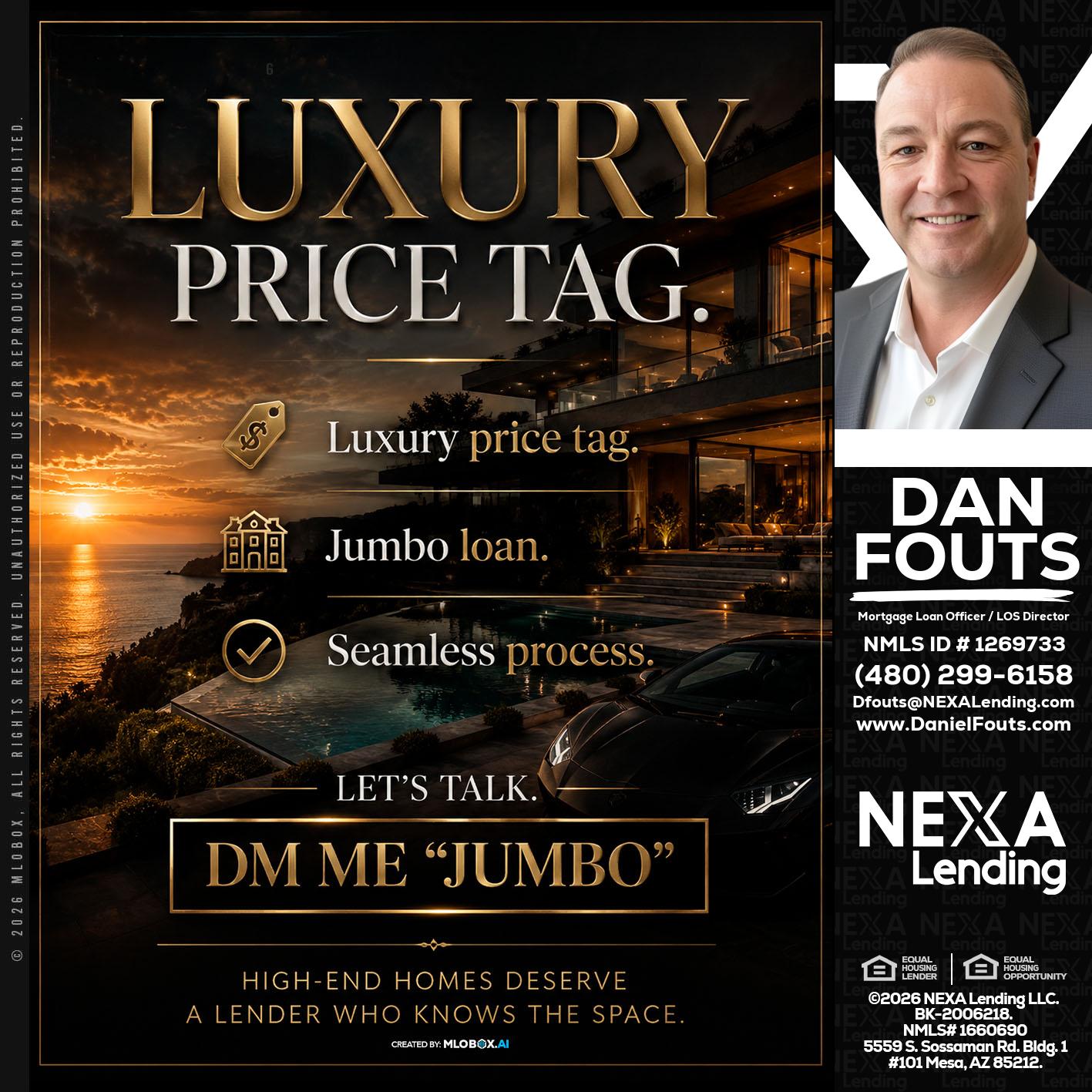 LUXURY PRICE - Dan Fouts -Mortgage Loan Officer